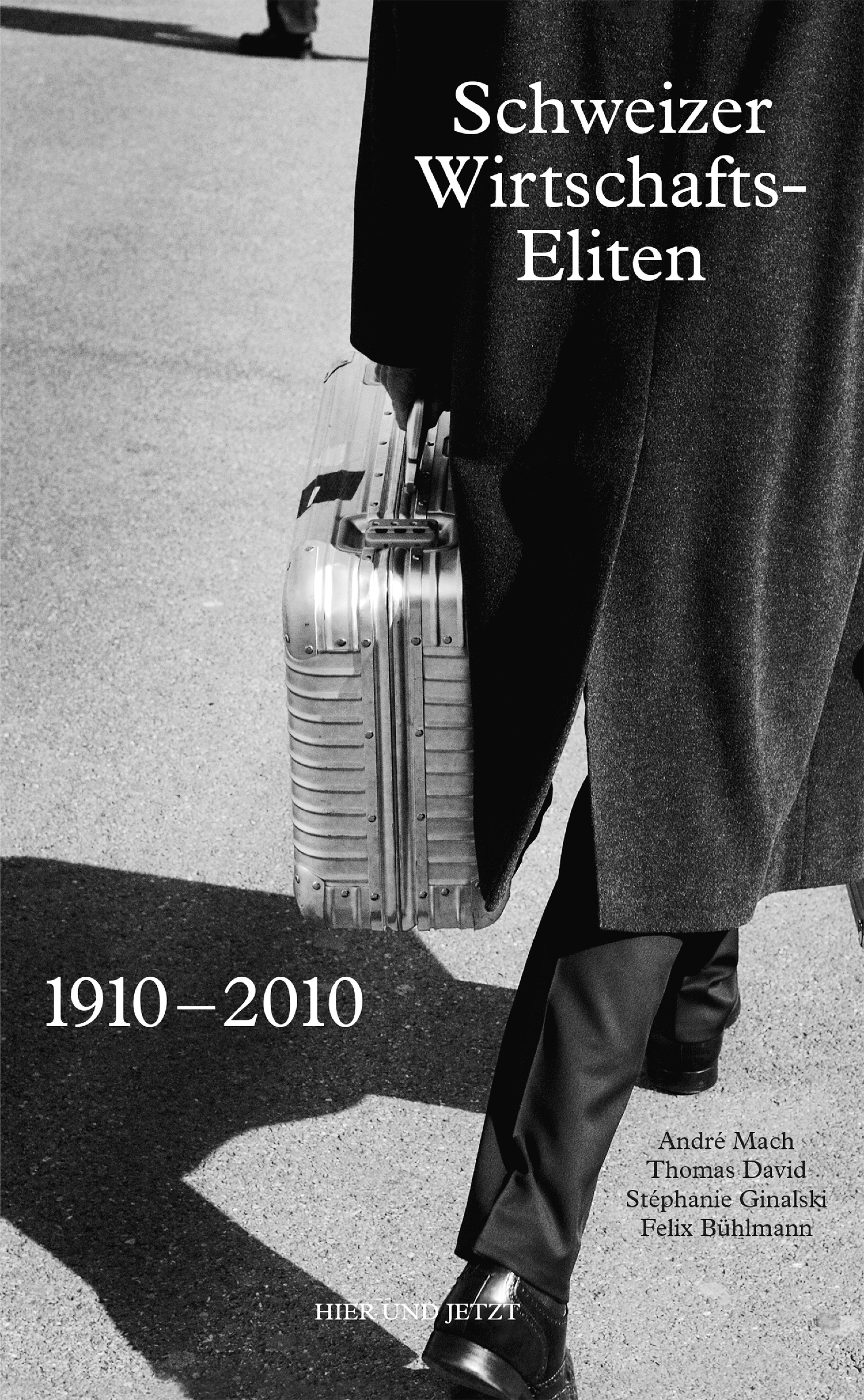 Обложка книги «Schweizer Wirtschaftseliten 1910-2010»
