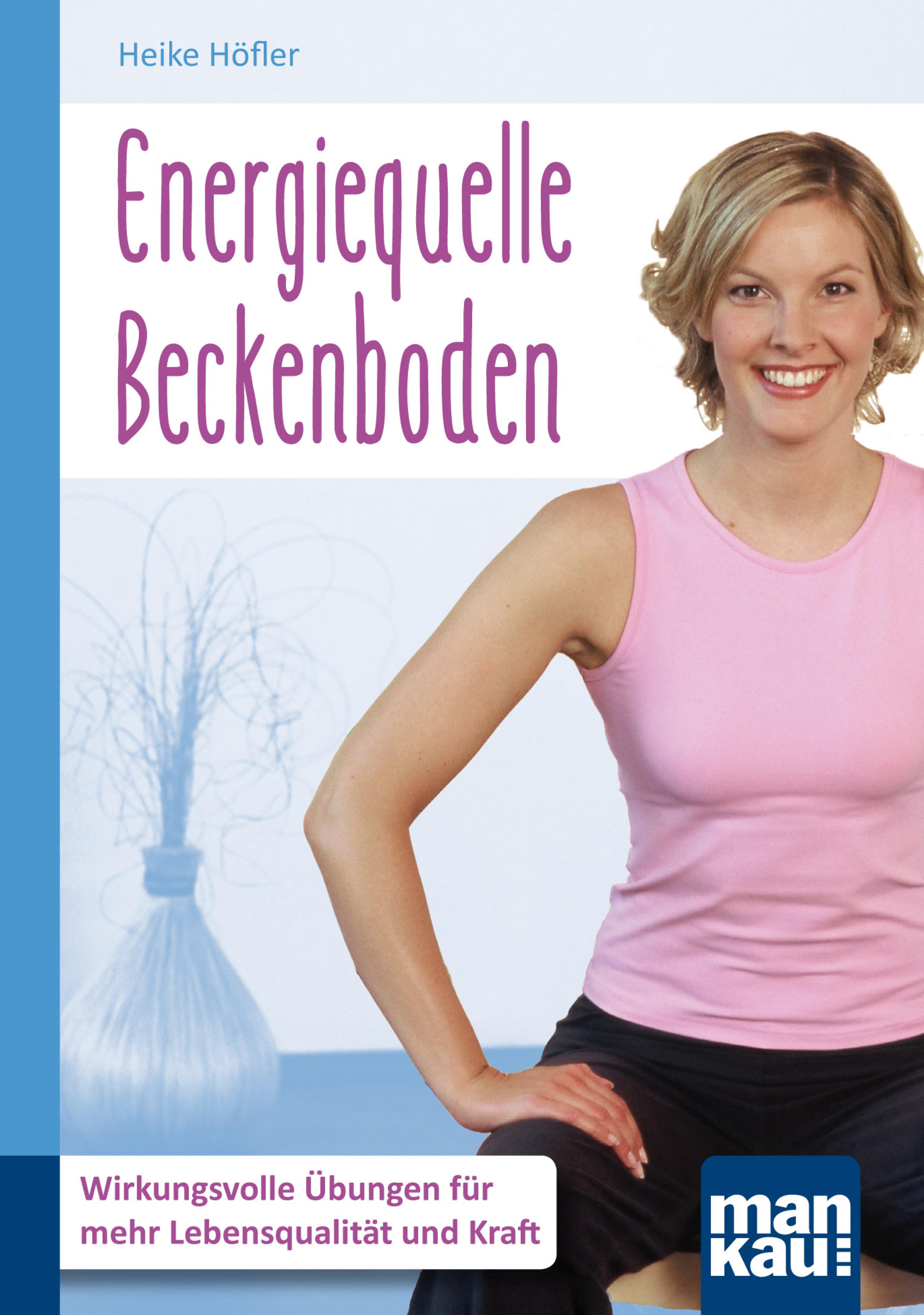 Обложка книги «Energiequelle Beckenboden. Kompakt-Ratgeber»