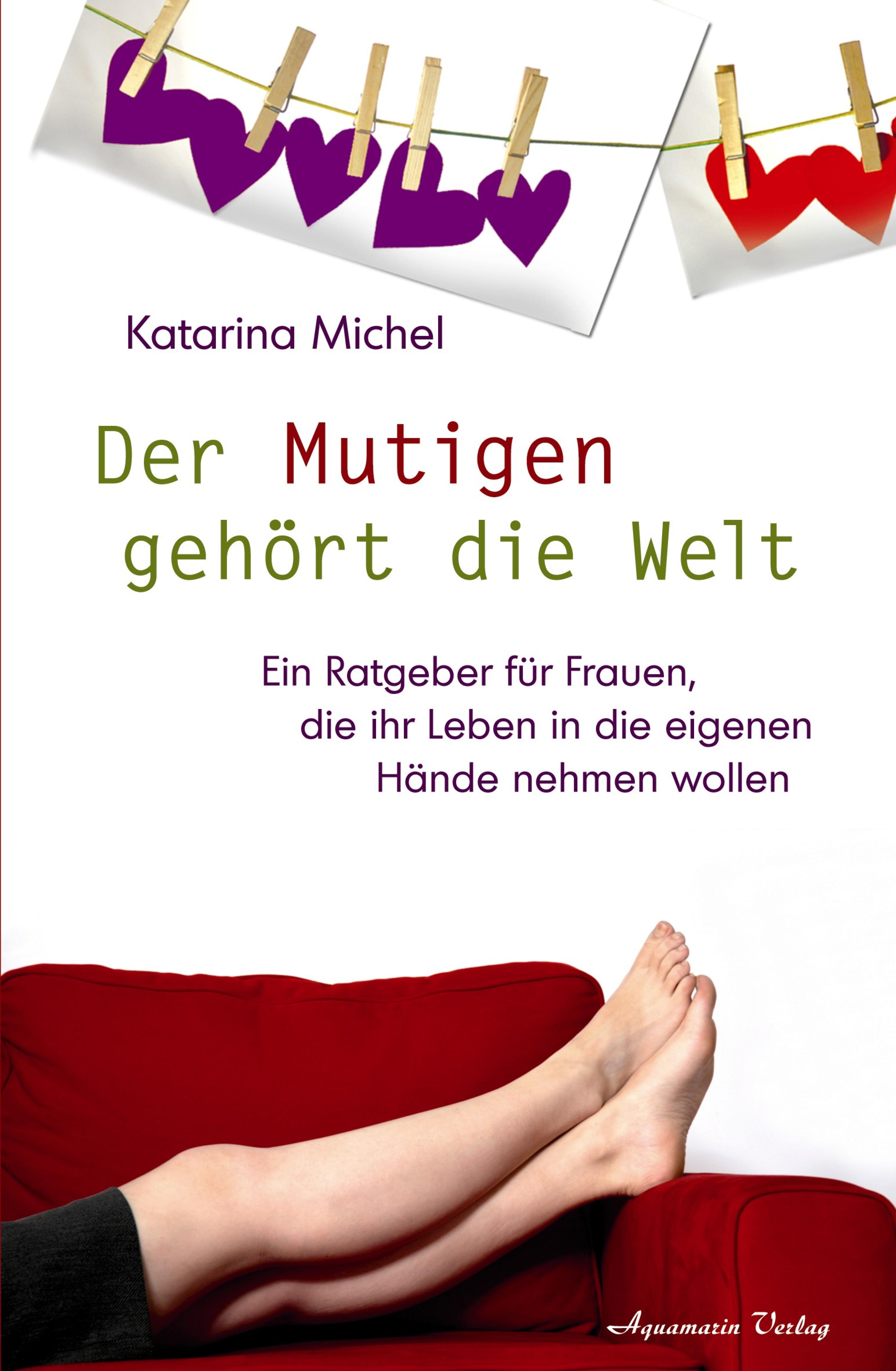 Обложка книги «Der Mutigen gehört die Welt»