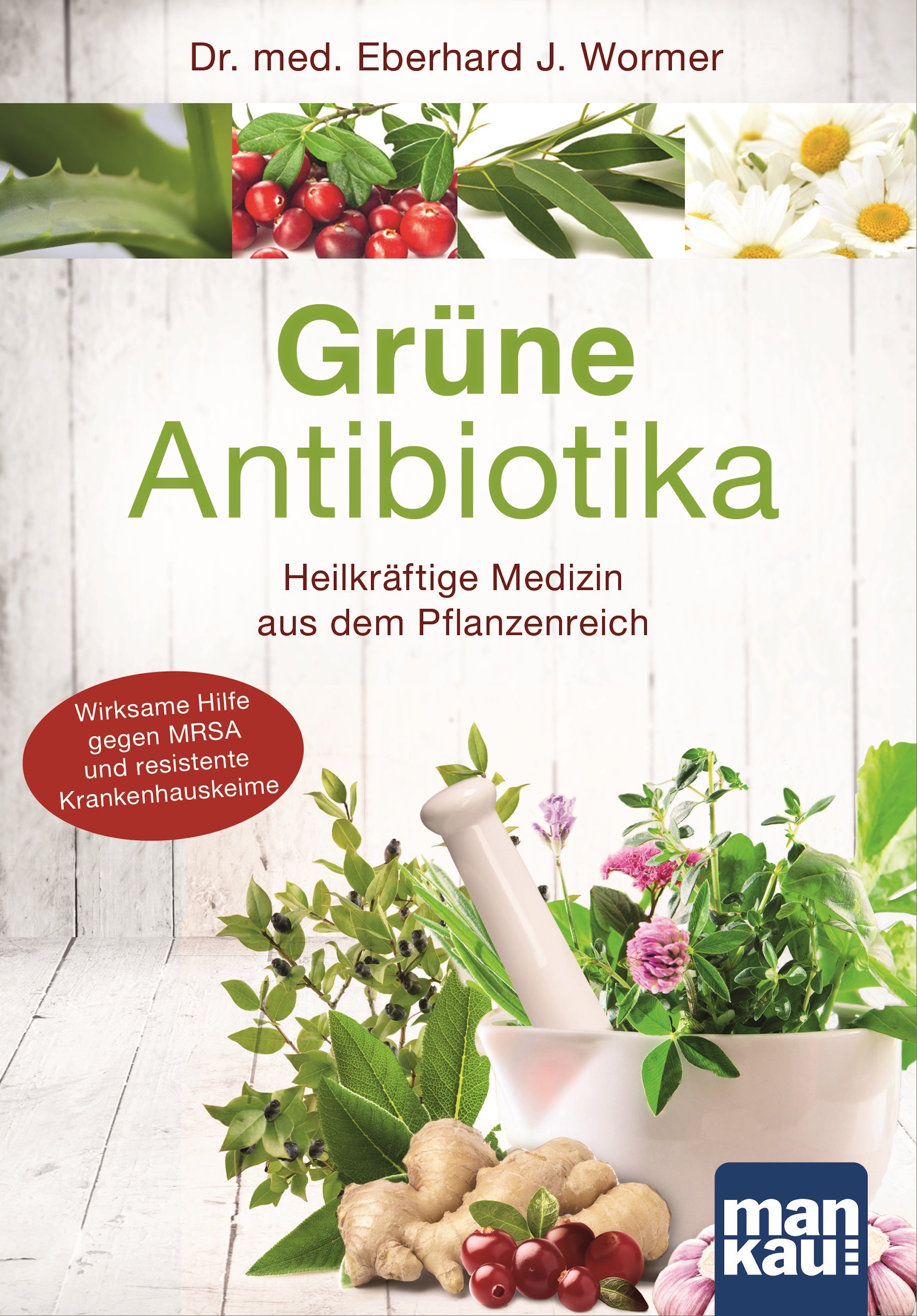 Обложка книги «Grüne Antibiotika»