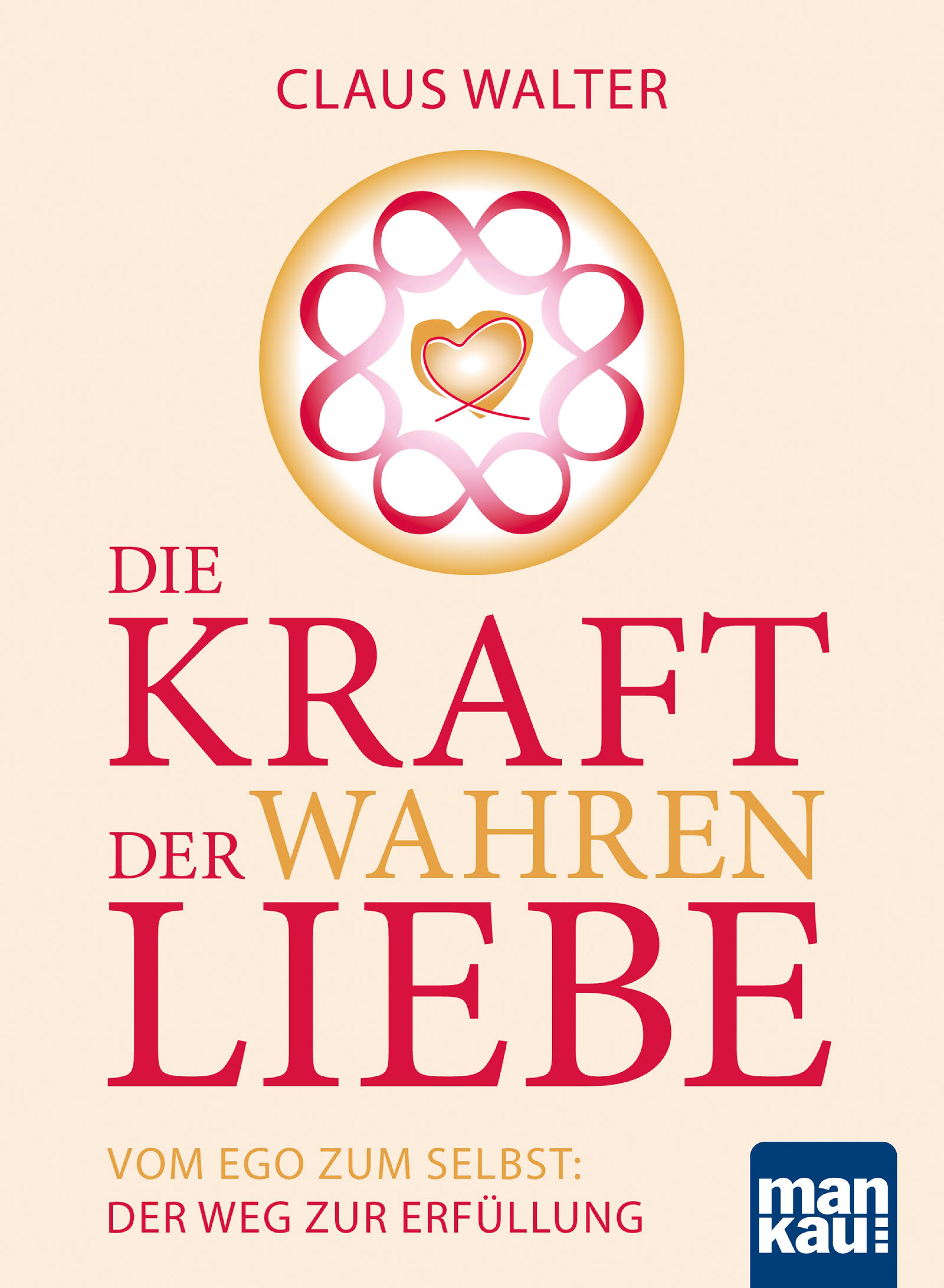 Обложка книги «Die Kraft der wahren Liebe»