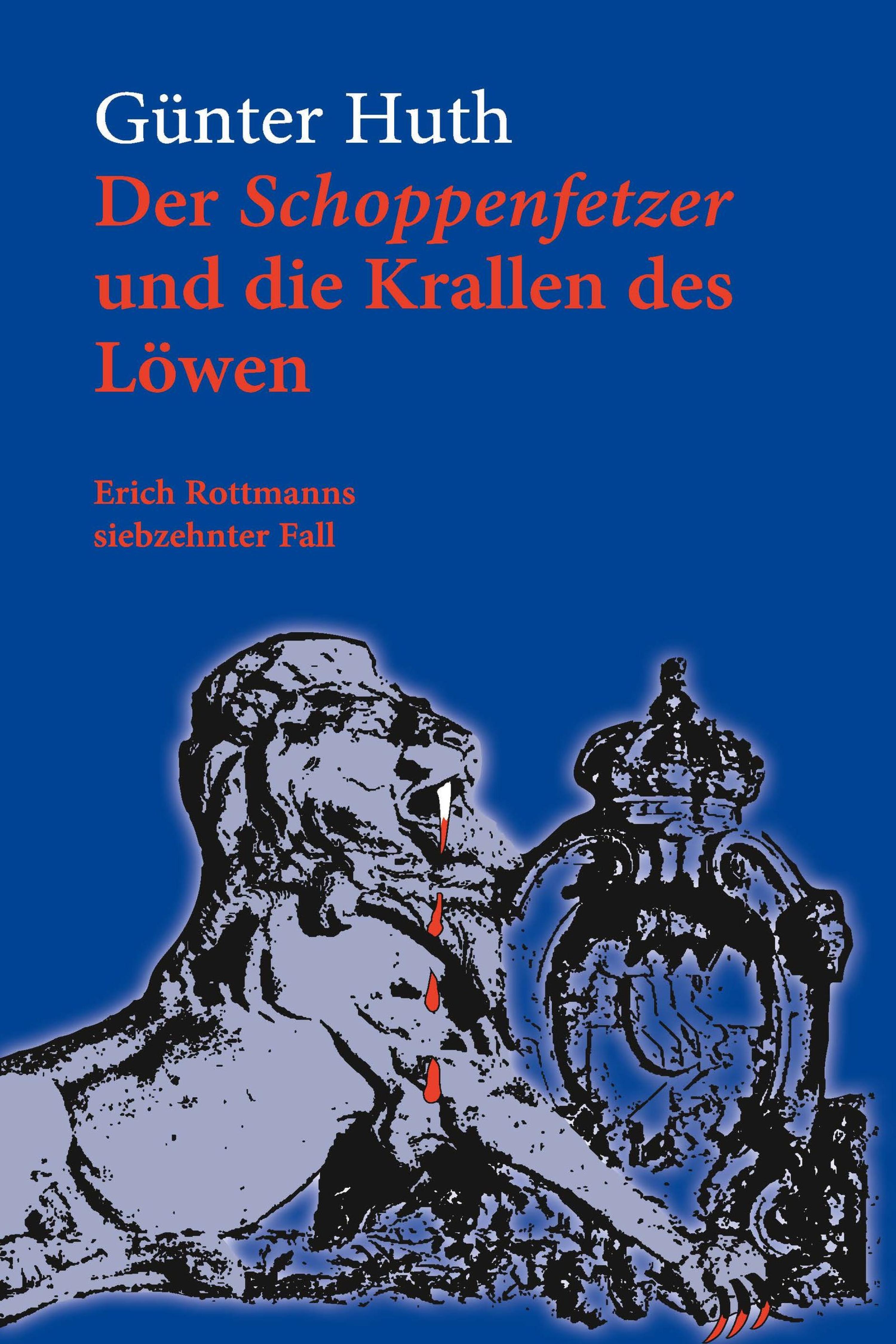 Обложка книги «Der Schoppenfetzer und die Krallen des Löwen»
