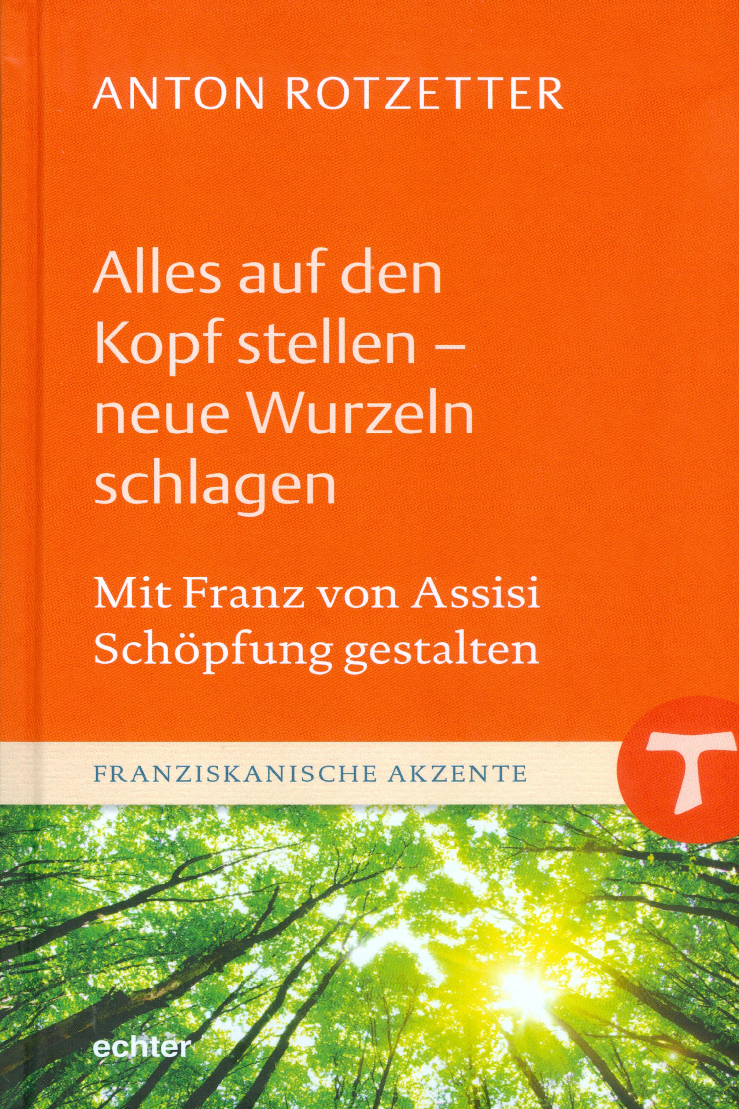 Обложка книги «Alles auf den Kopf stellen - neue Wurzeln schlagen»