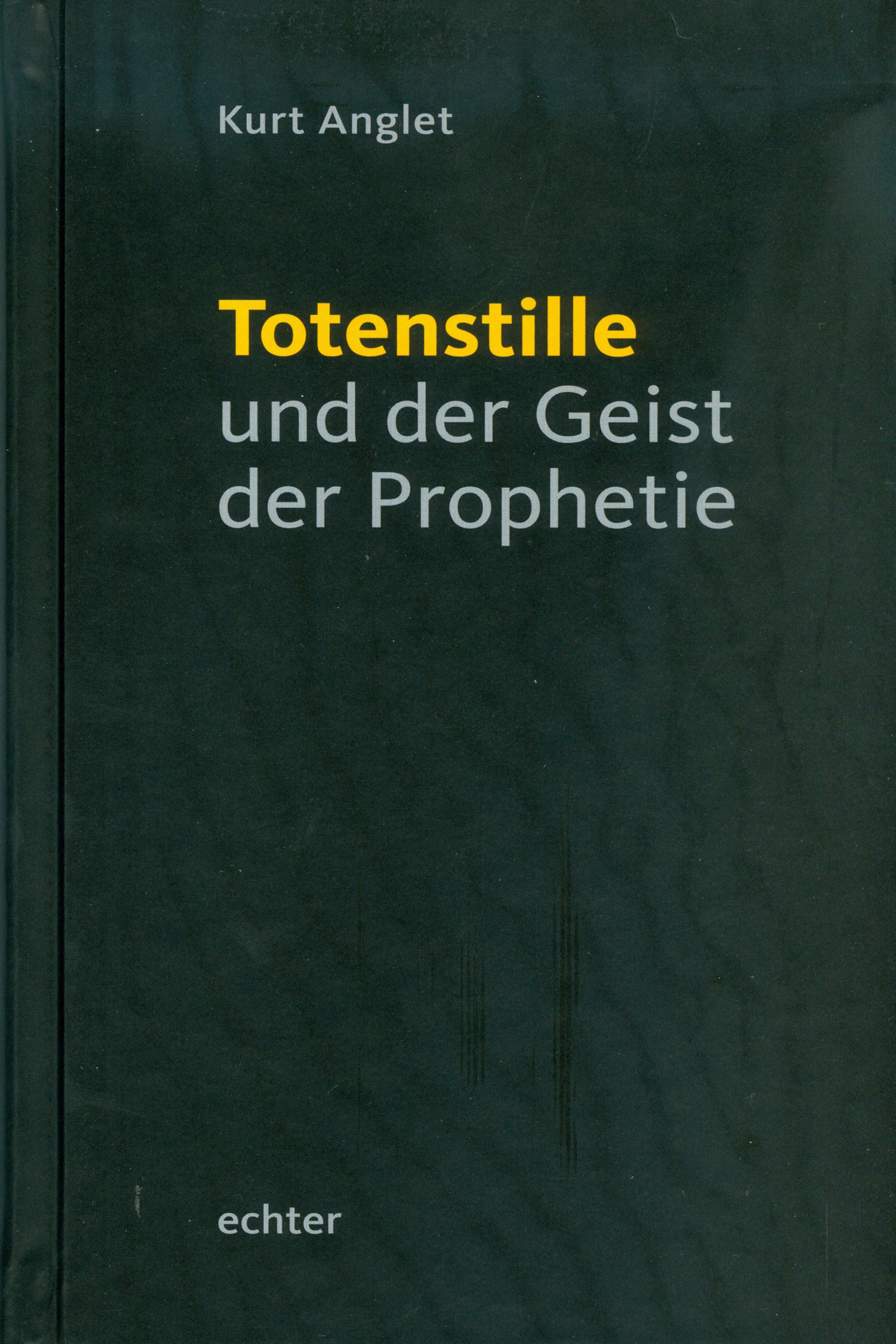 Обложка книги «Totenstille und der Geist der Prophetie»