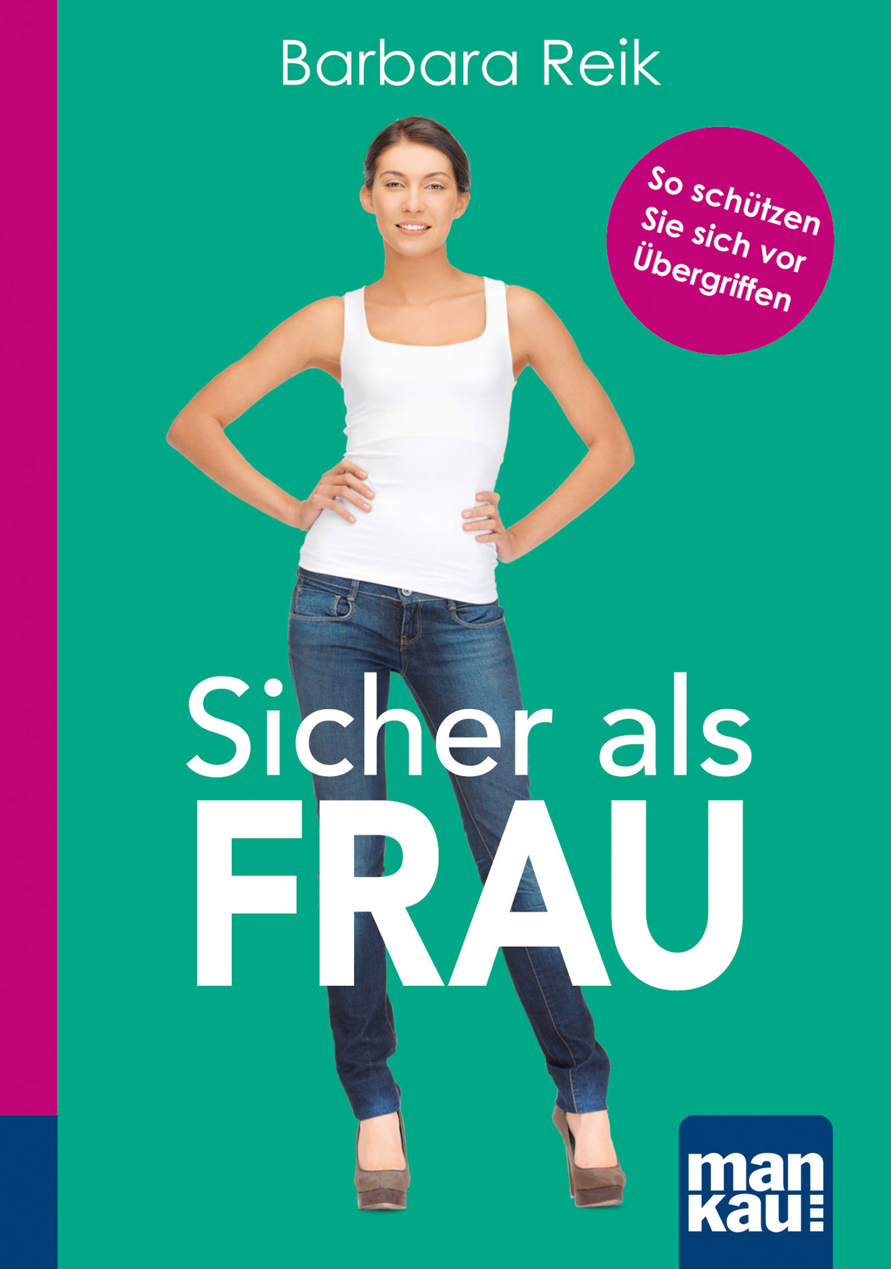 Обложка книги «Sicher als Frau. Kompakt-Ratgeber»