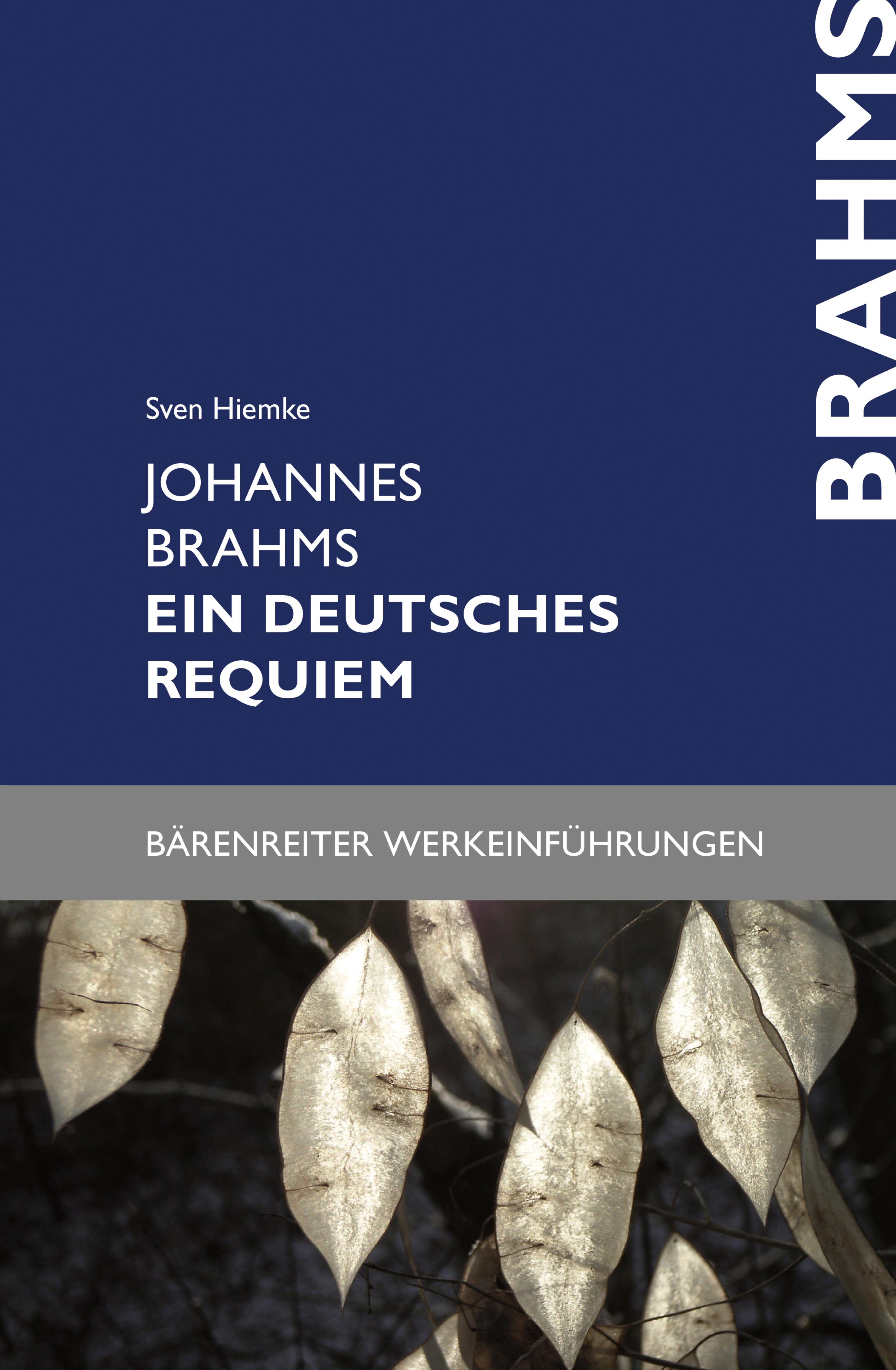 Обложка книги «Johannes Brahms. Ein deutsches Requiem»