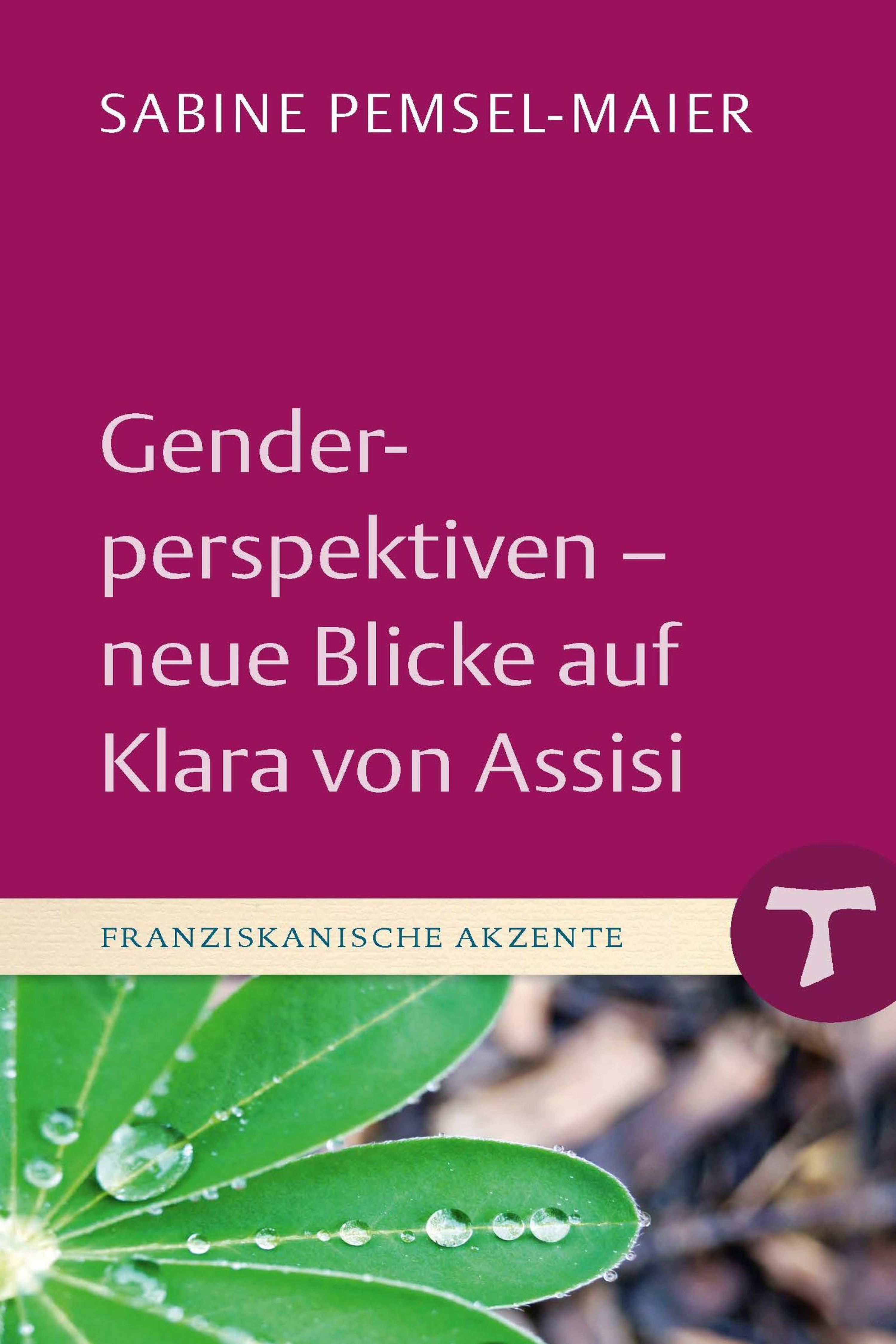 Обложка книги «Genderperspektiven - Neue Blicke auf Klara von Assisi»