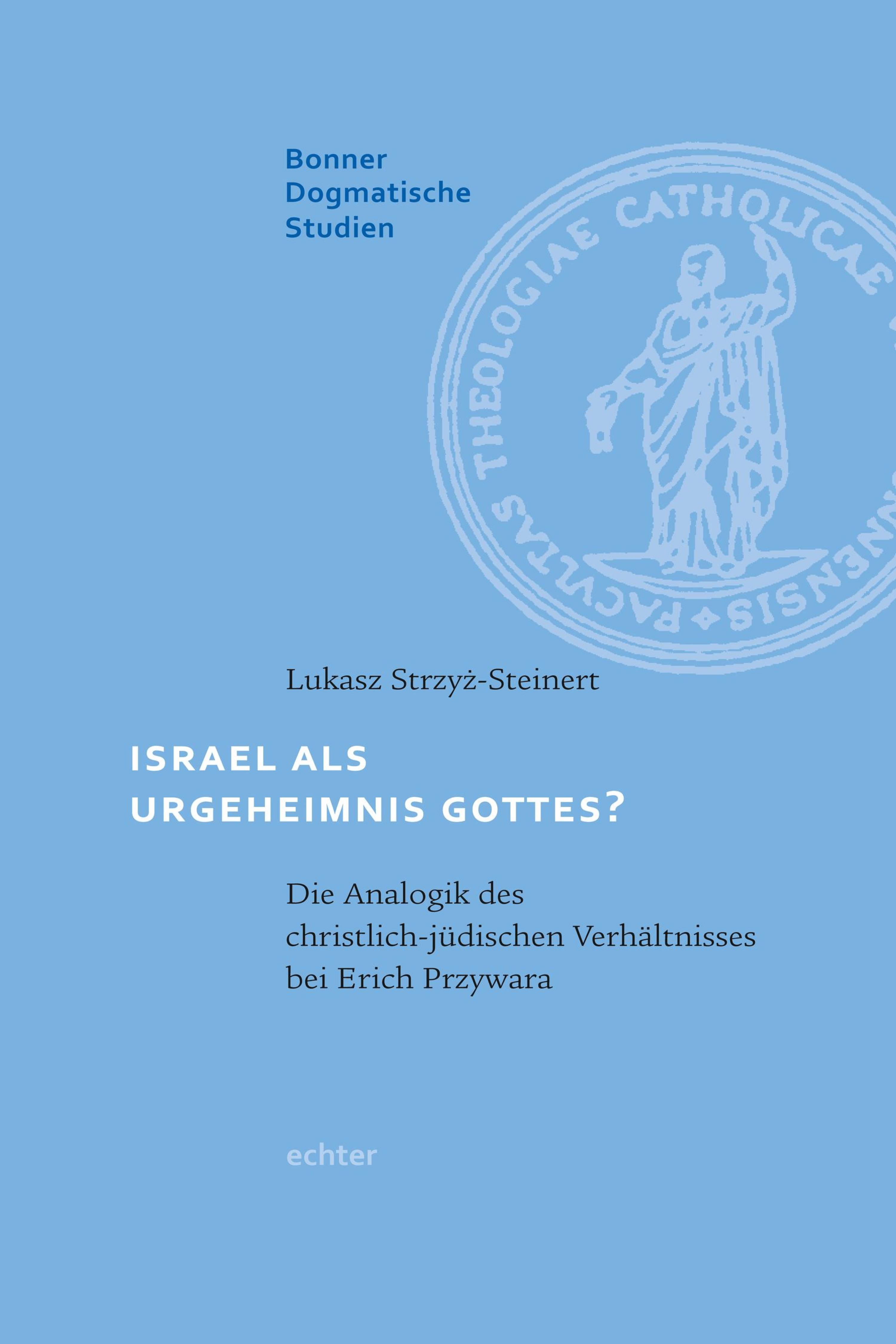 Обложка книги «Israel als Urgeheimnis Gottes?»