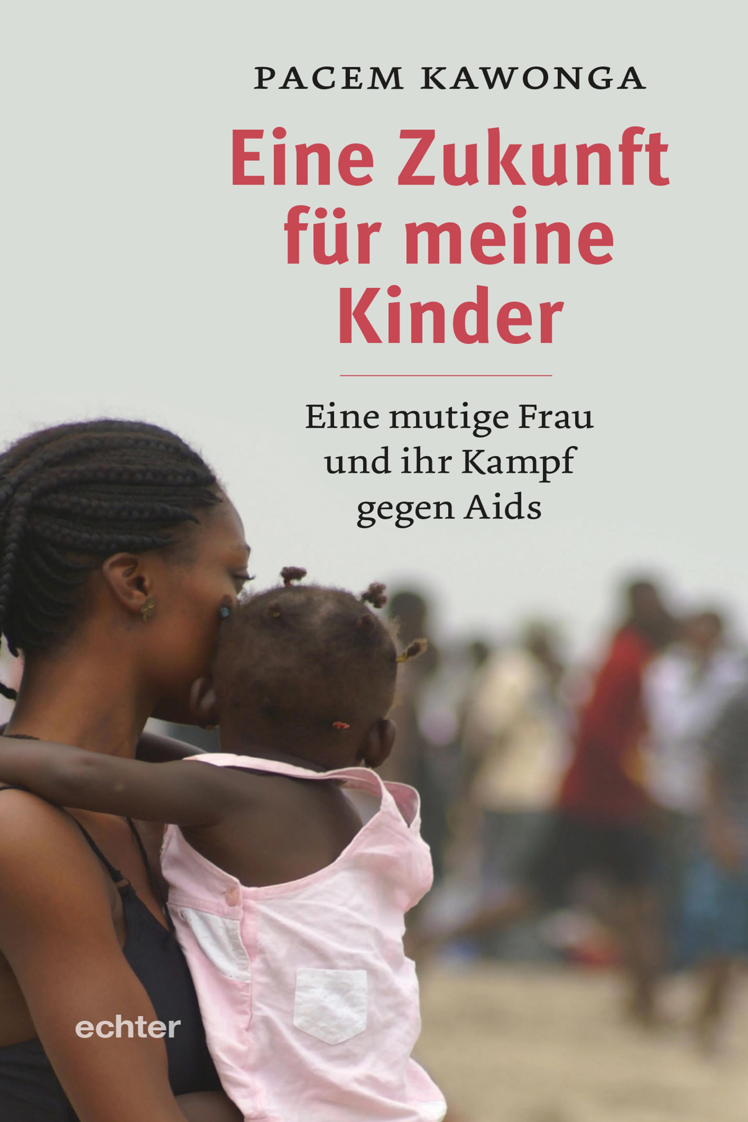 Обложка книги «Eine Zukunft für meine Kinder»