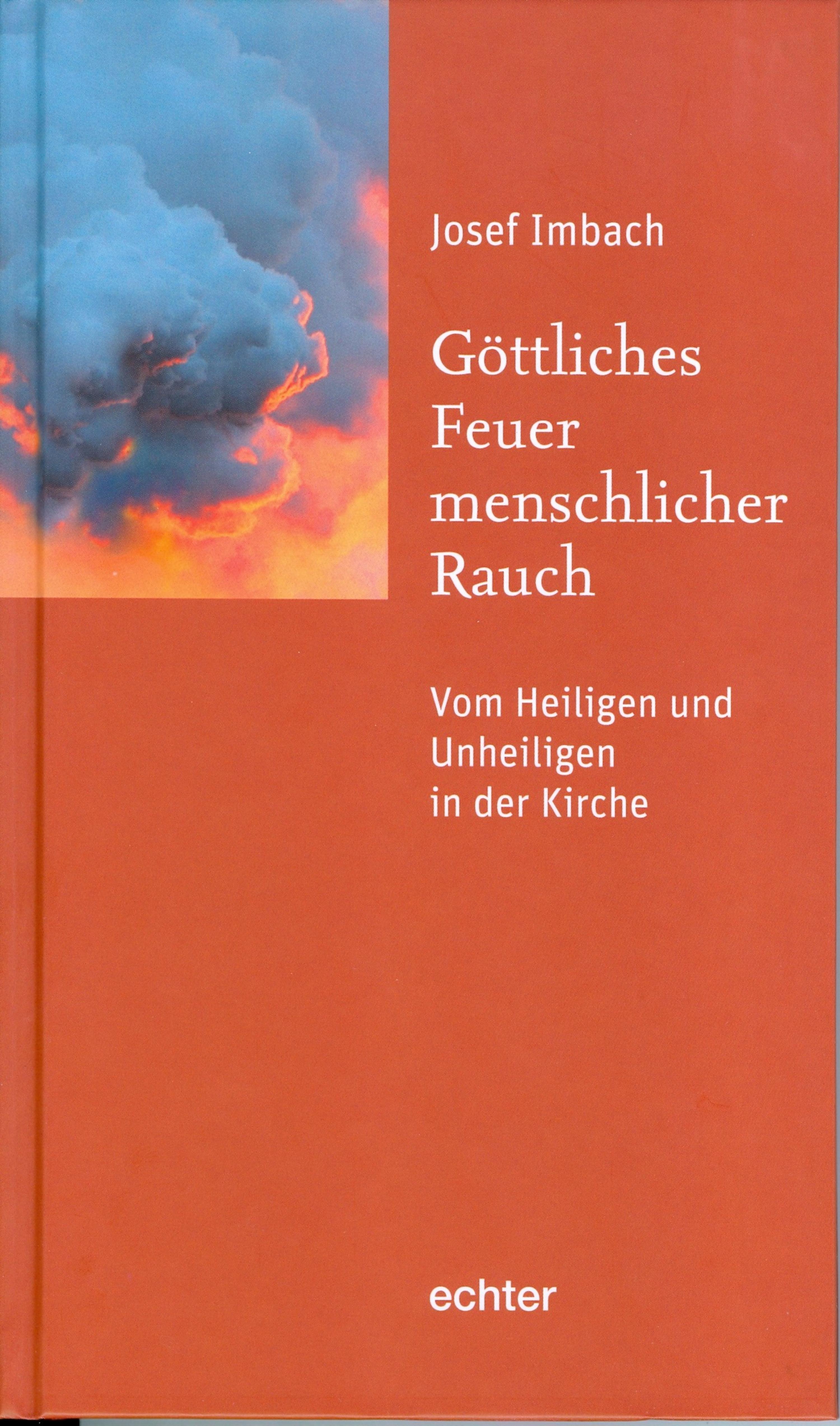 Обложка книги «Göttliches Feuer, menschlicher Rauch»