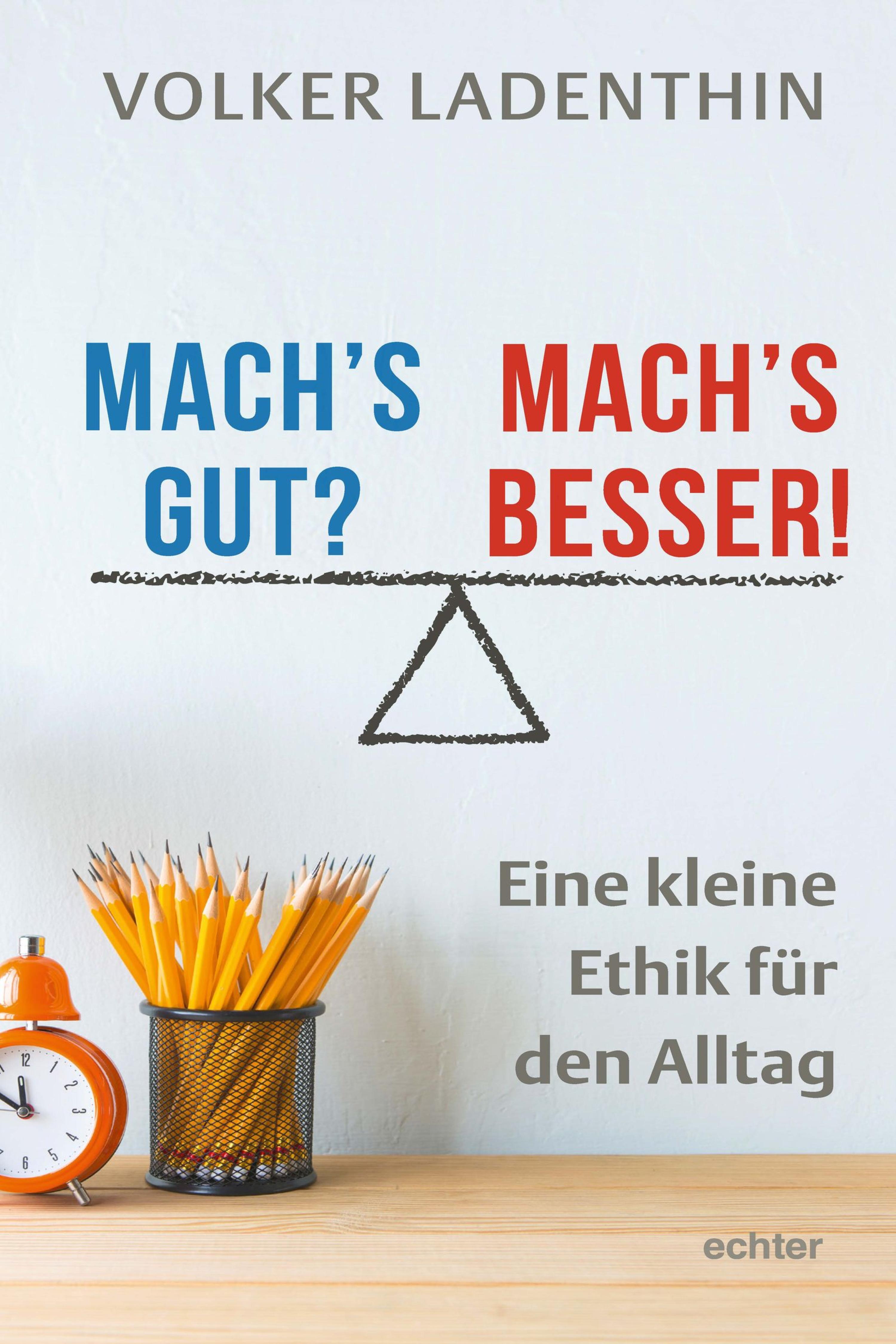 Обложка книги «Mach's gut? Mach's besser!»
