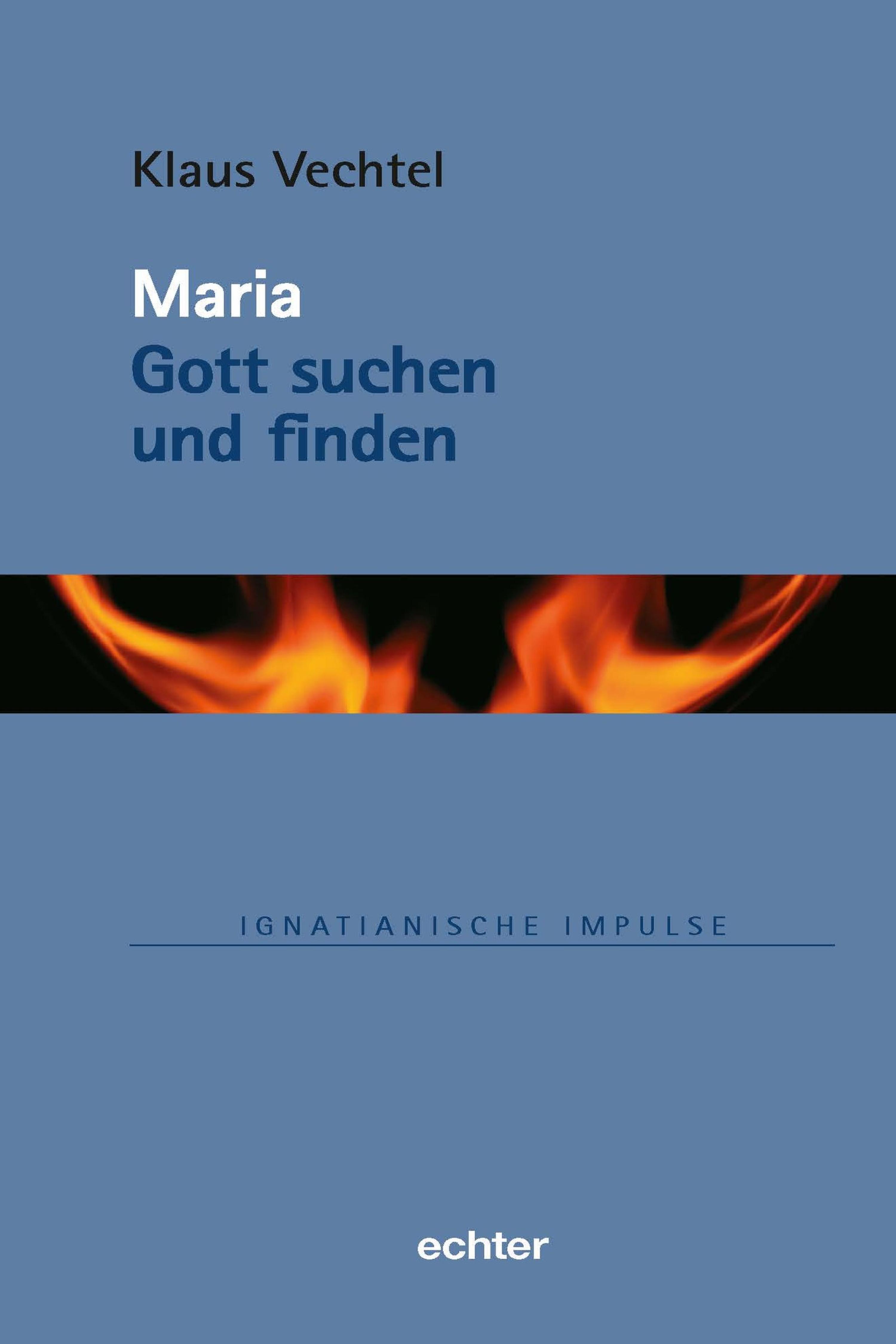 Обложка книги «Maria: Gott suchen und finden»