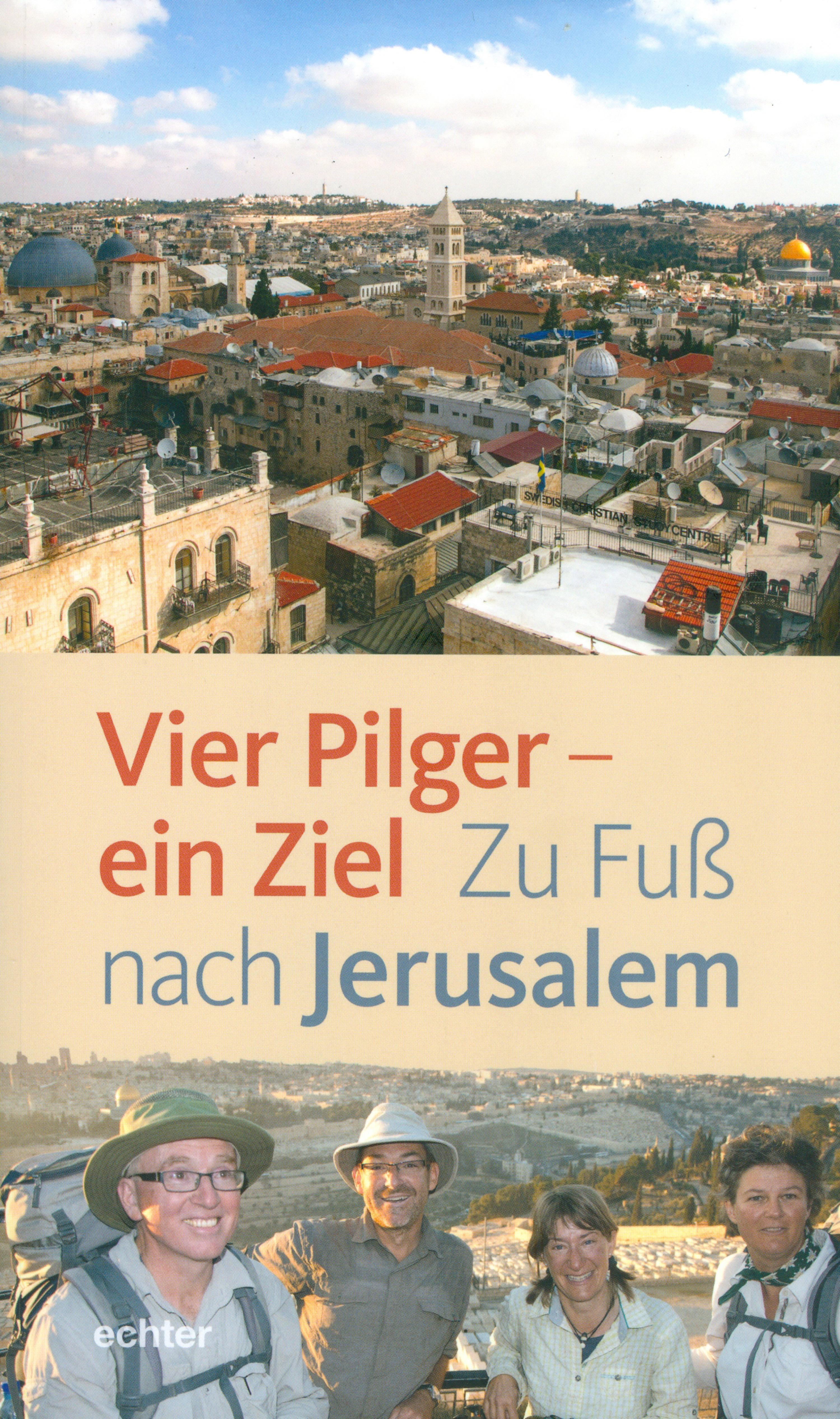 Обложка книги «Vier Pilger - ein Ziel»
