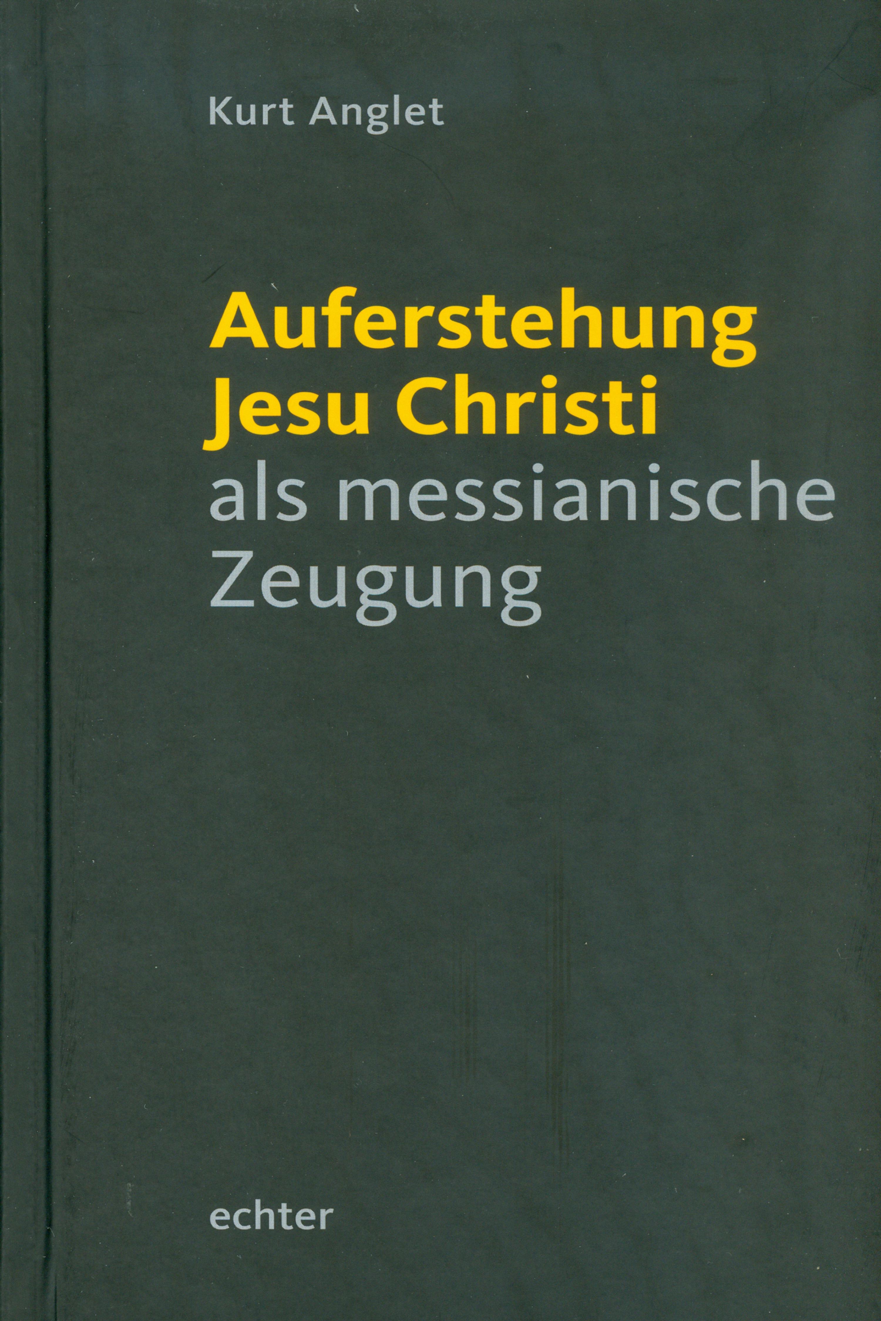 Обложка книги «Auferstehung Jesu Christi als messianische Zeugung»