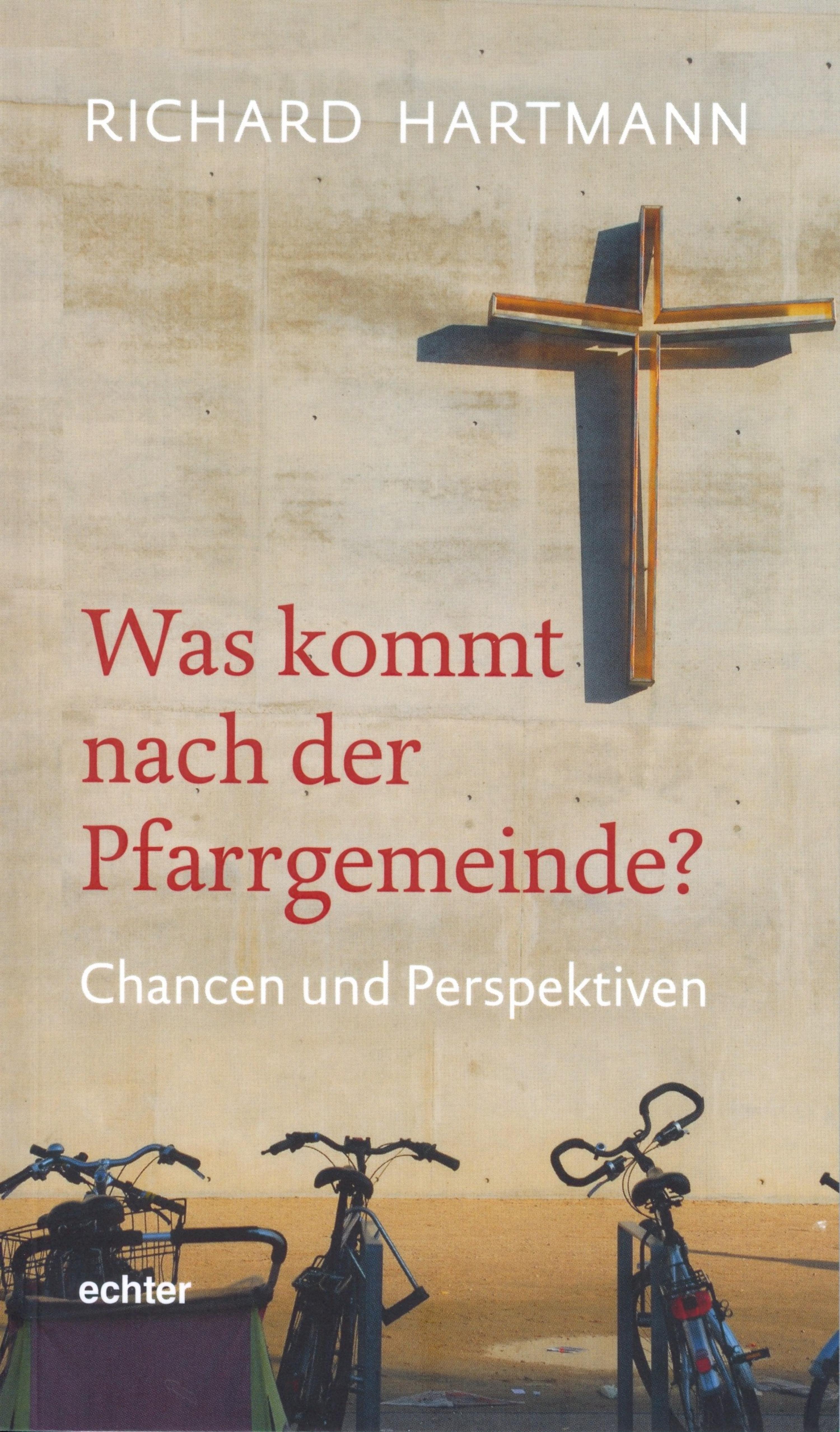 Обложка книги «Was kommt nach der Pfarrgemeinde?»