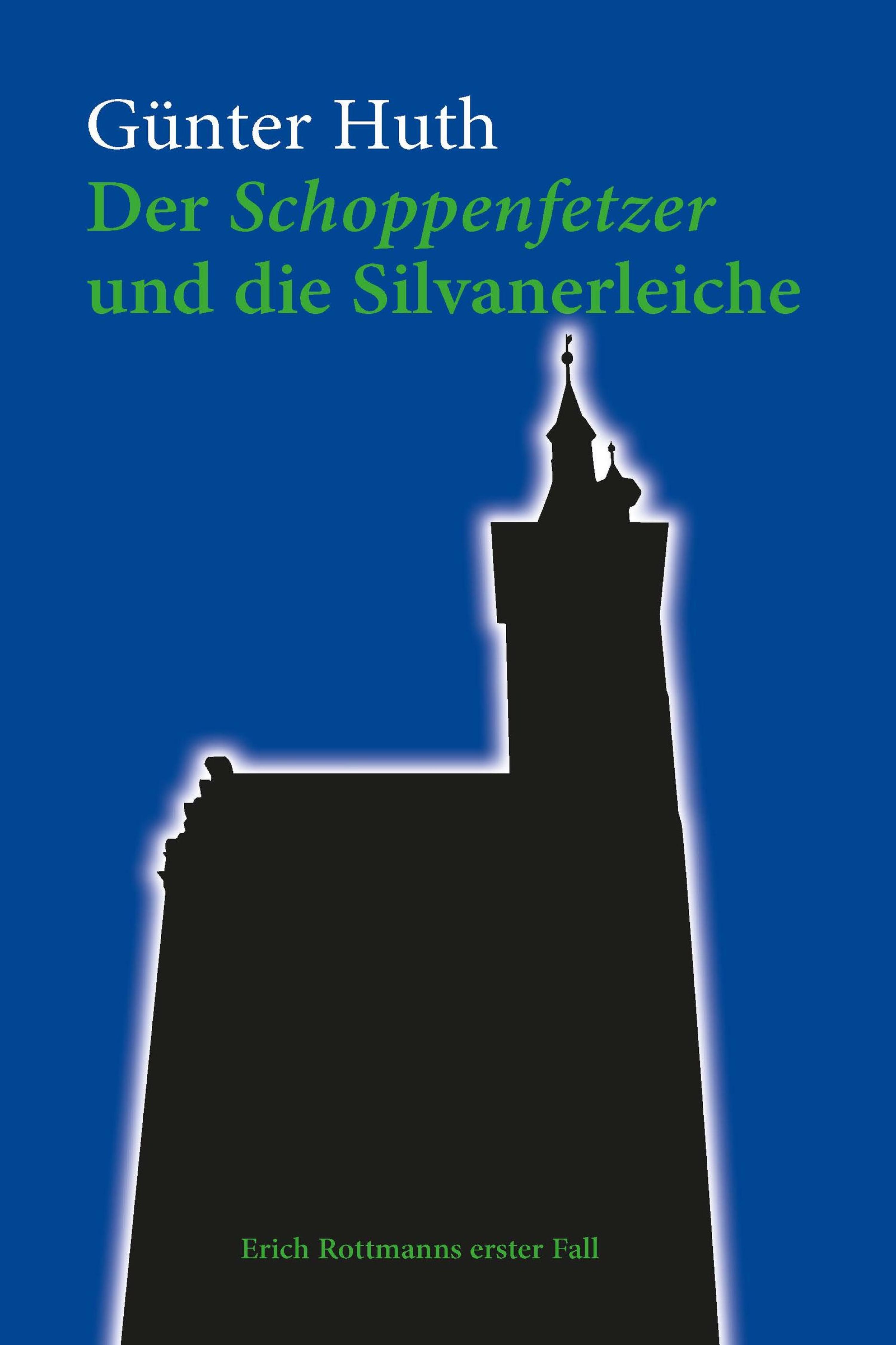 Обложка книги «Der Schoppenfetzer und die Silvanerleiche»