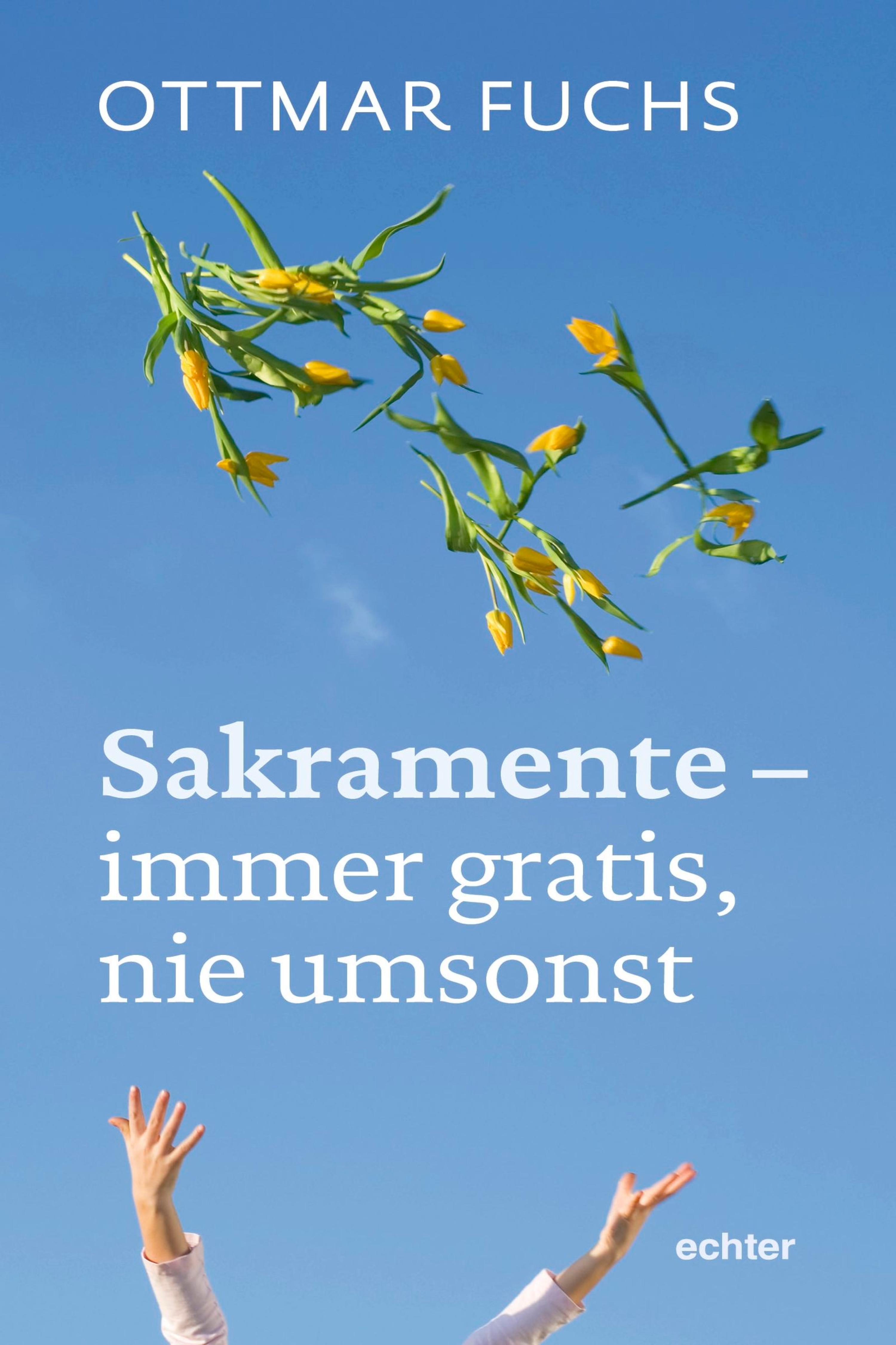 Обложка книги «Sakramente - immer gratis, nie umsonst»