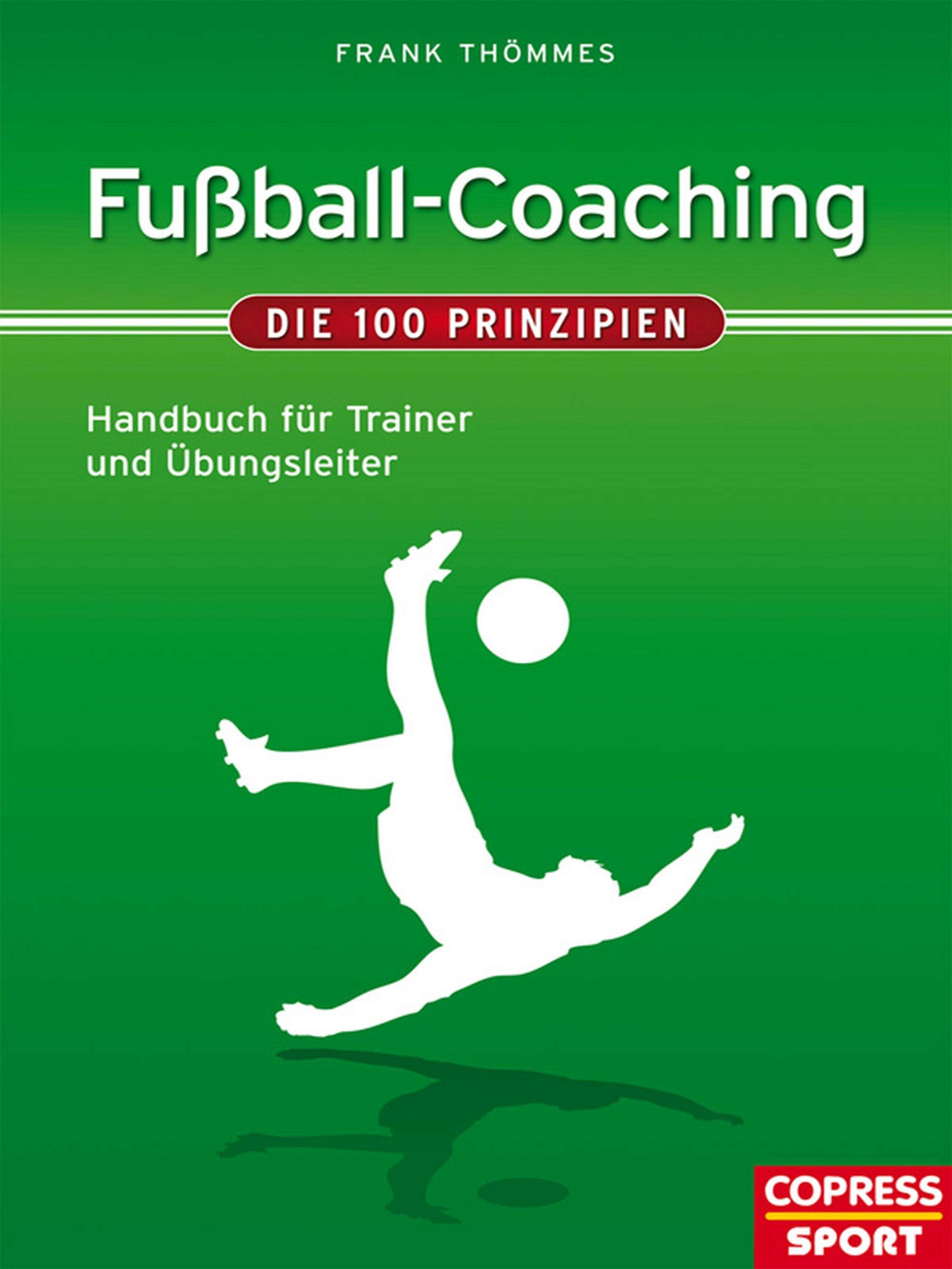 Обложка книги «Fußball-Coaching - Die 100 Prinzipien»