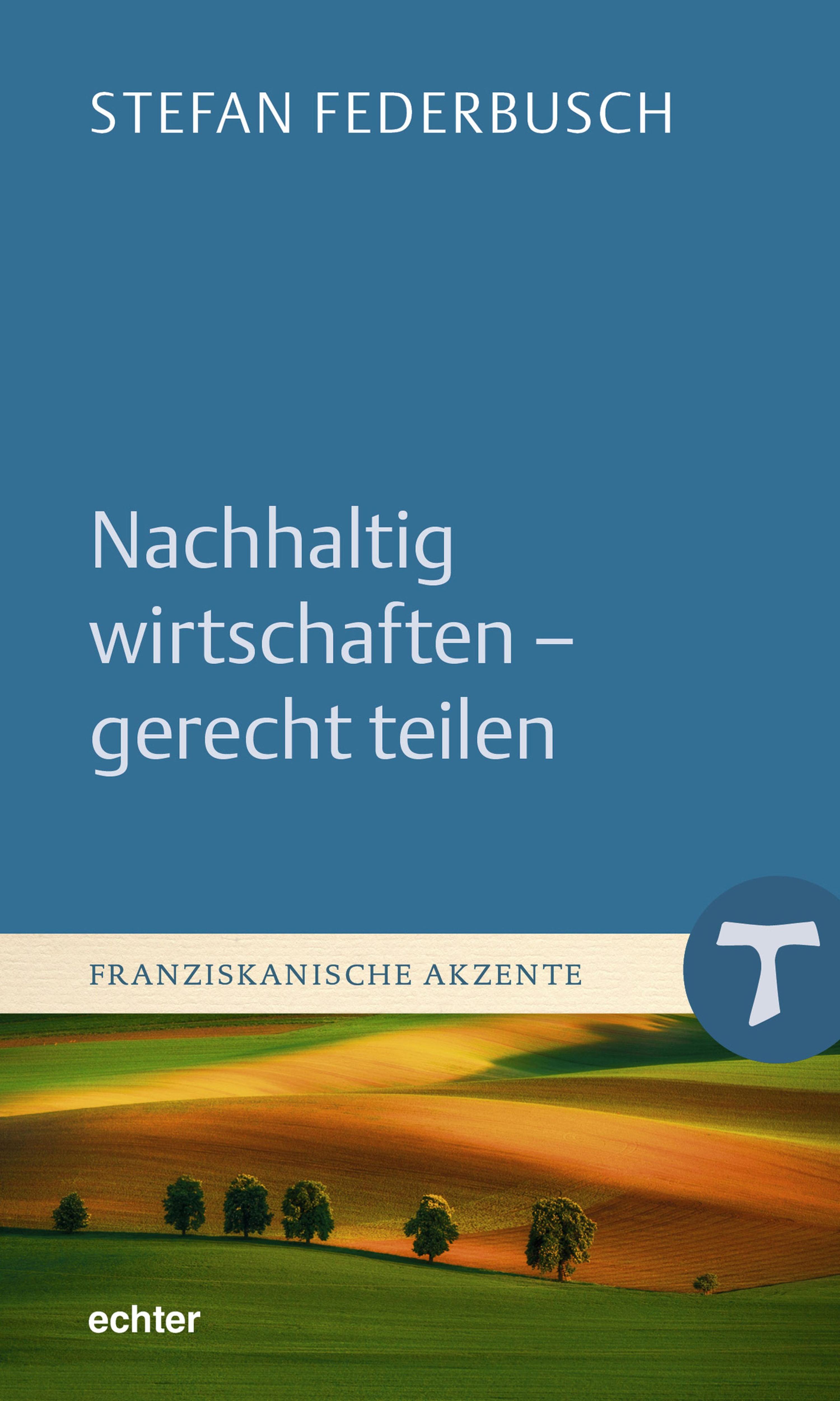 Обложка книги «Nachhaltig wirtschaften - gerecht teilen»