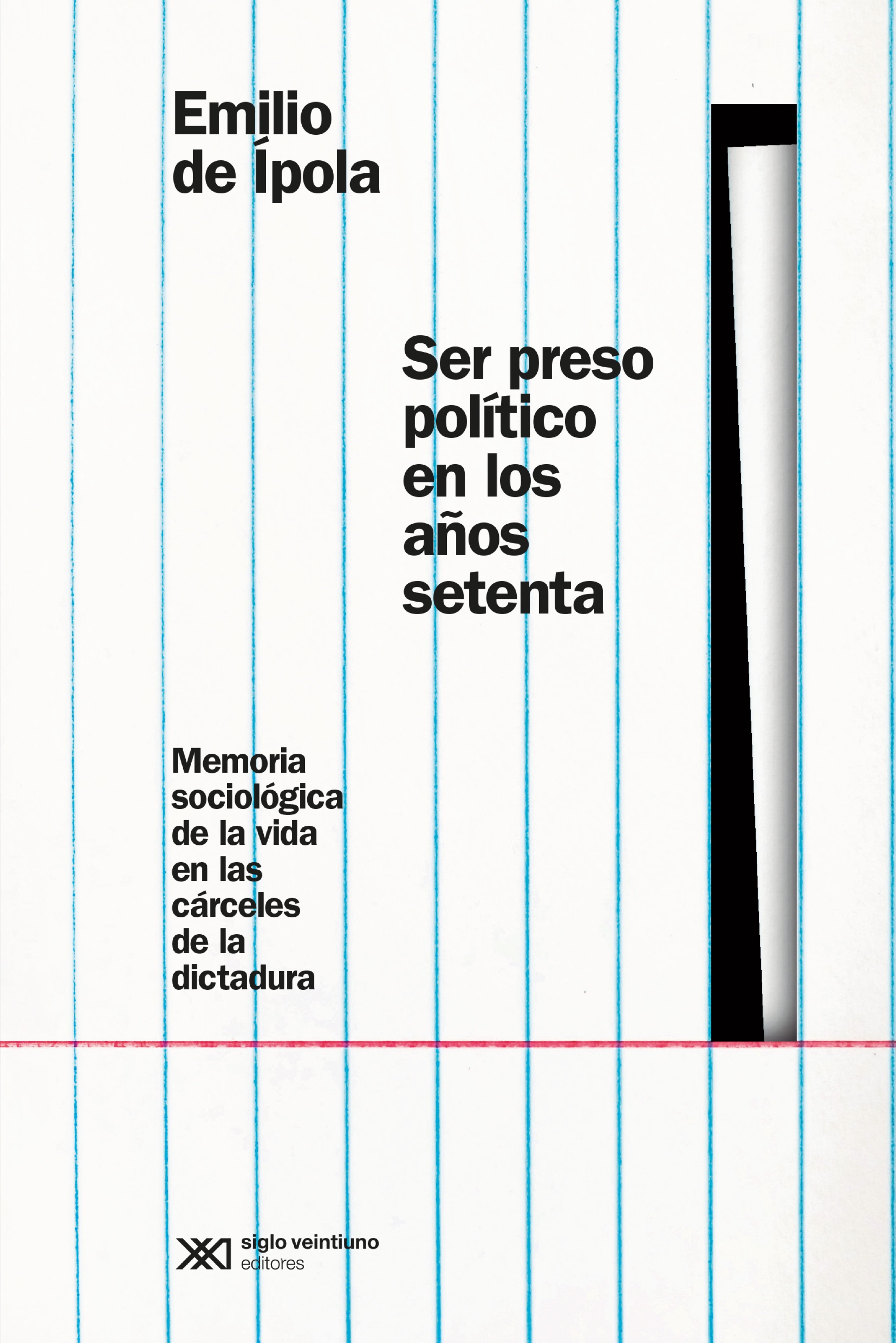 Обложка книги «Ser preso político en los años setenta»