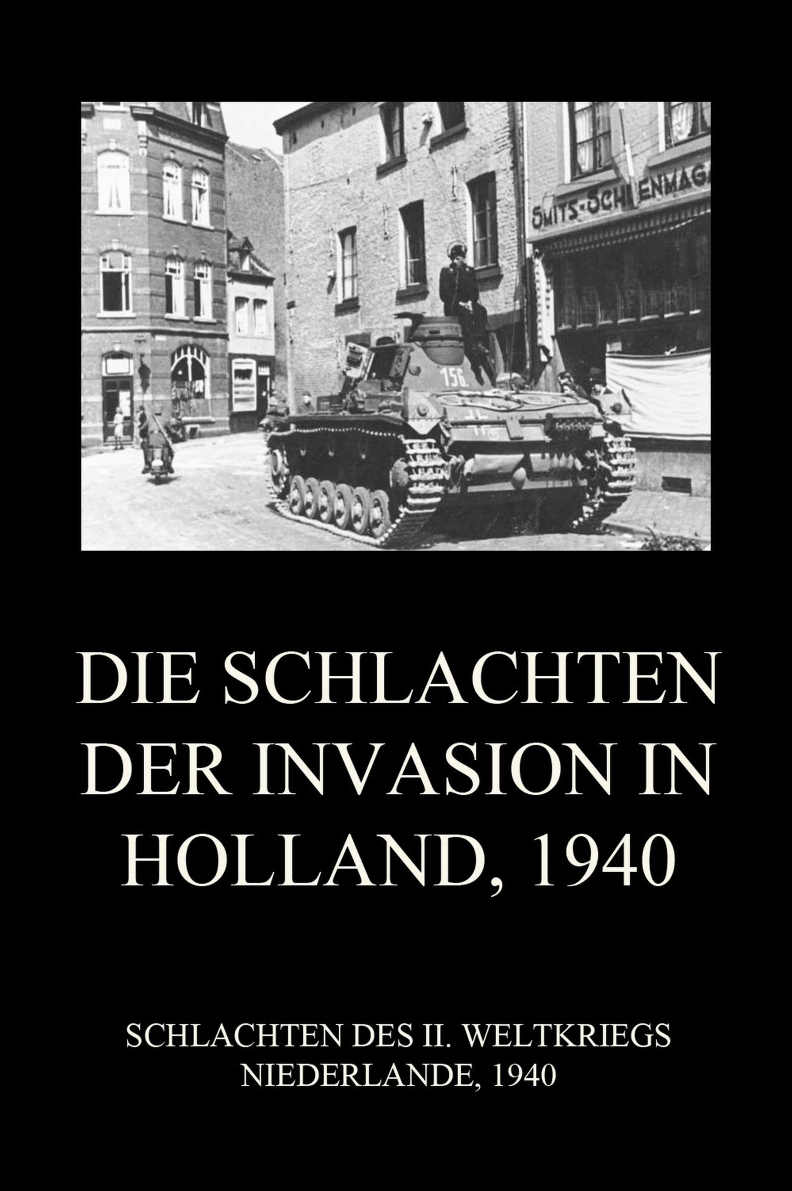 Обложка книги «Die Schlachten der Invasion in Holland 1940»
