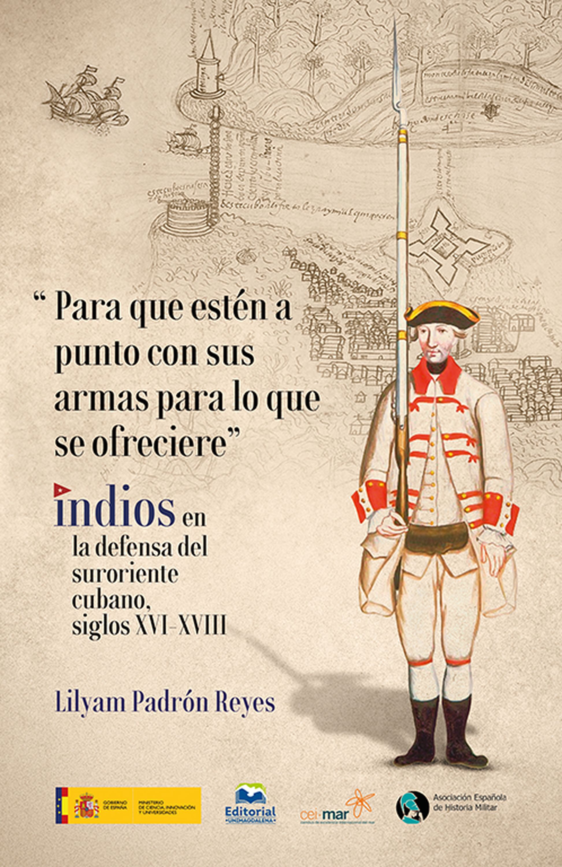 Обложка книги «"Para que estén a punto con sus armas para lo que se ofreciere"»