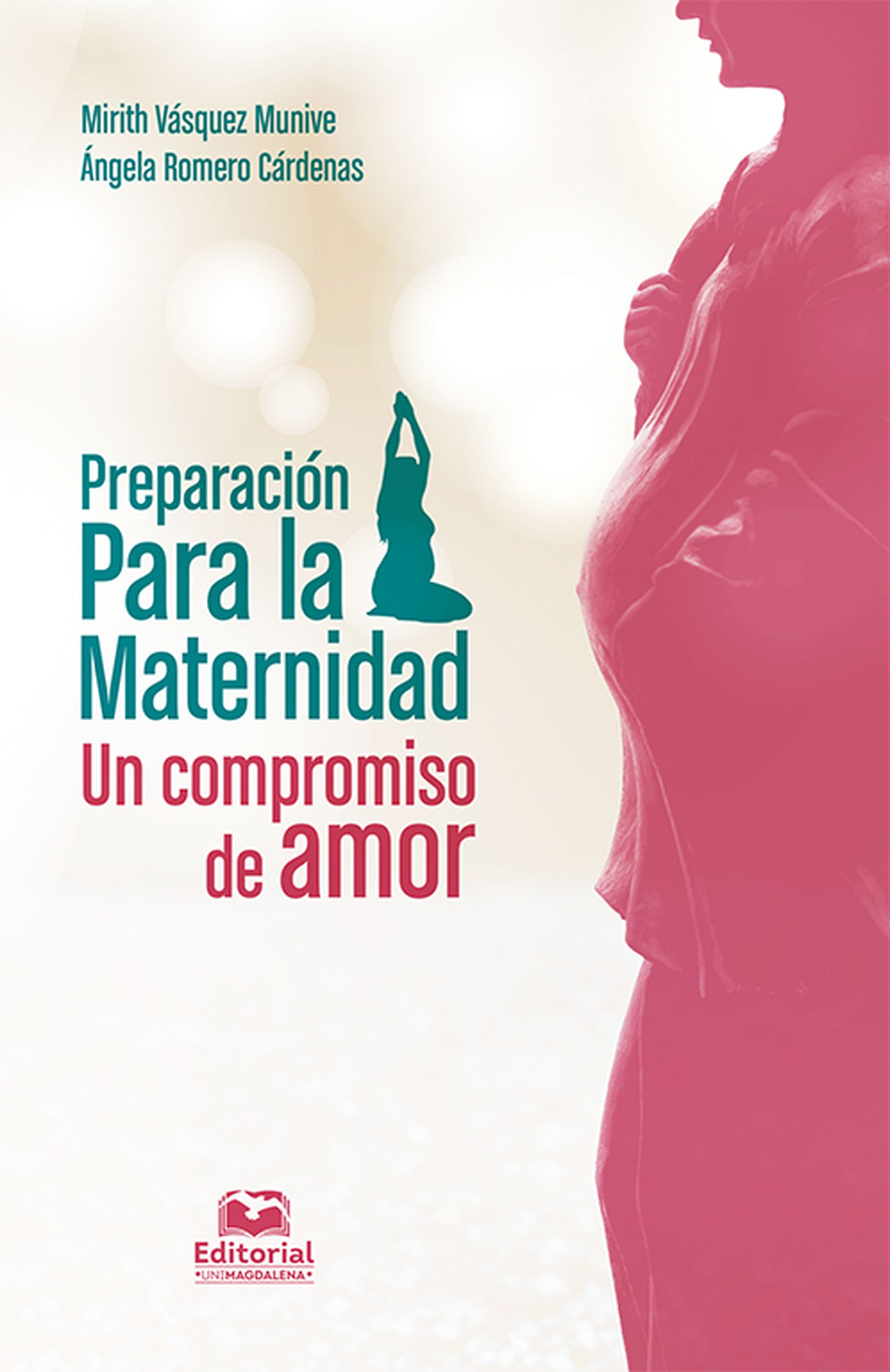 Обложка книги «Preparación para la maternidad: un compromiso de amor»