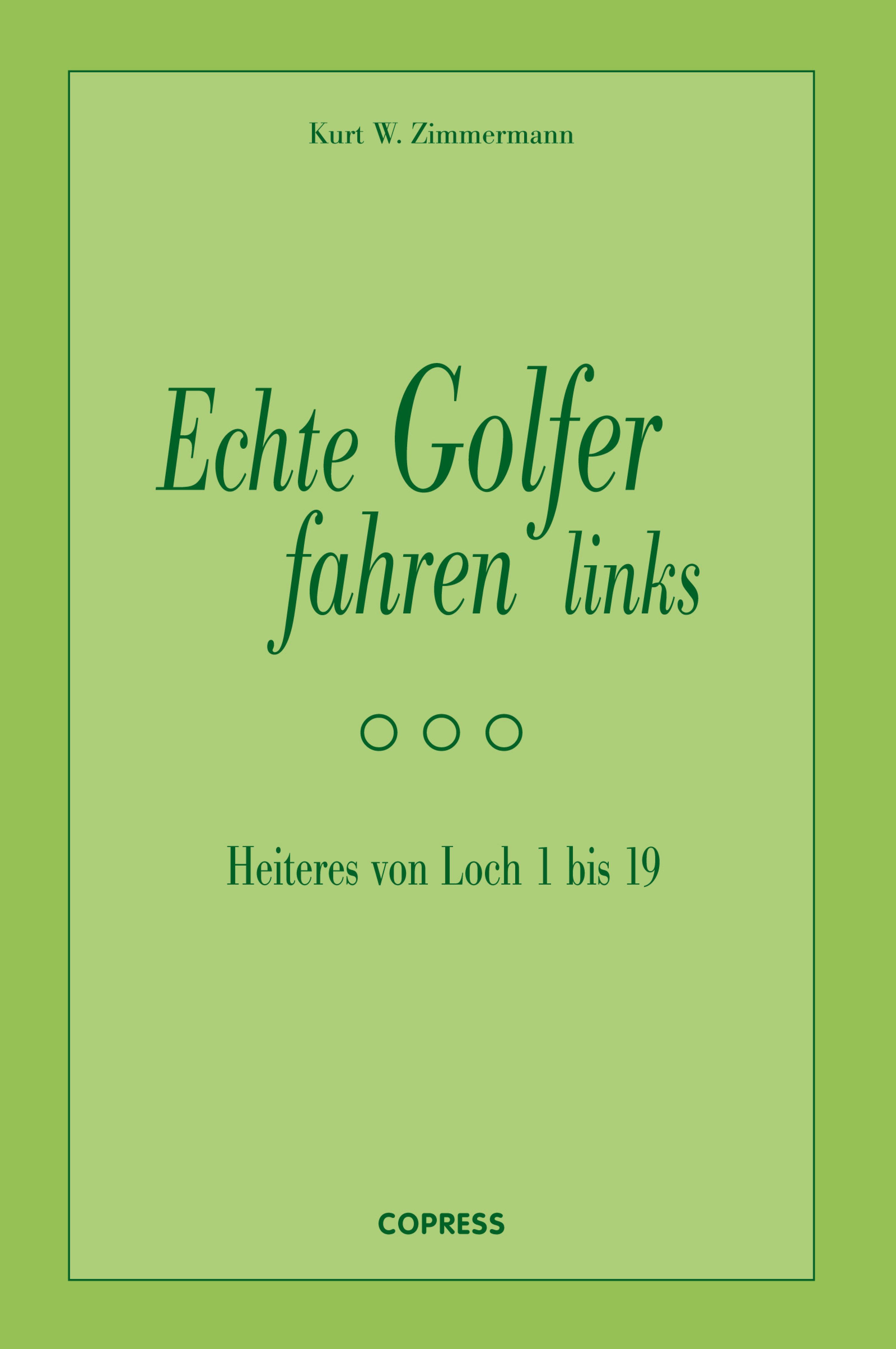 Обложка книги «Echte Golfer fahren links»