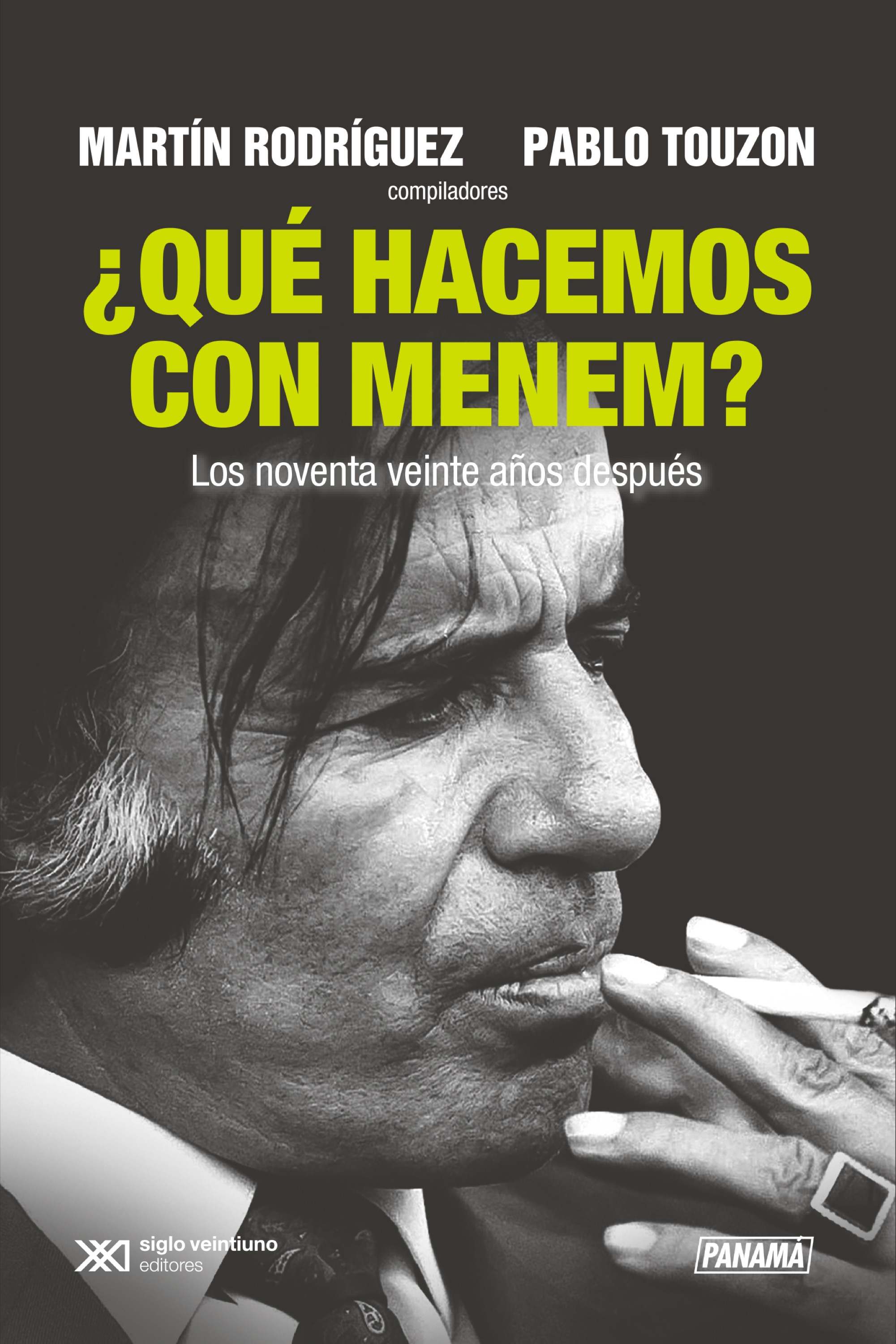 Обложка книги «¿Qué hacemos con Menem?»