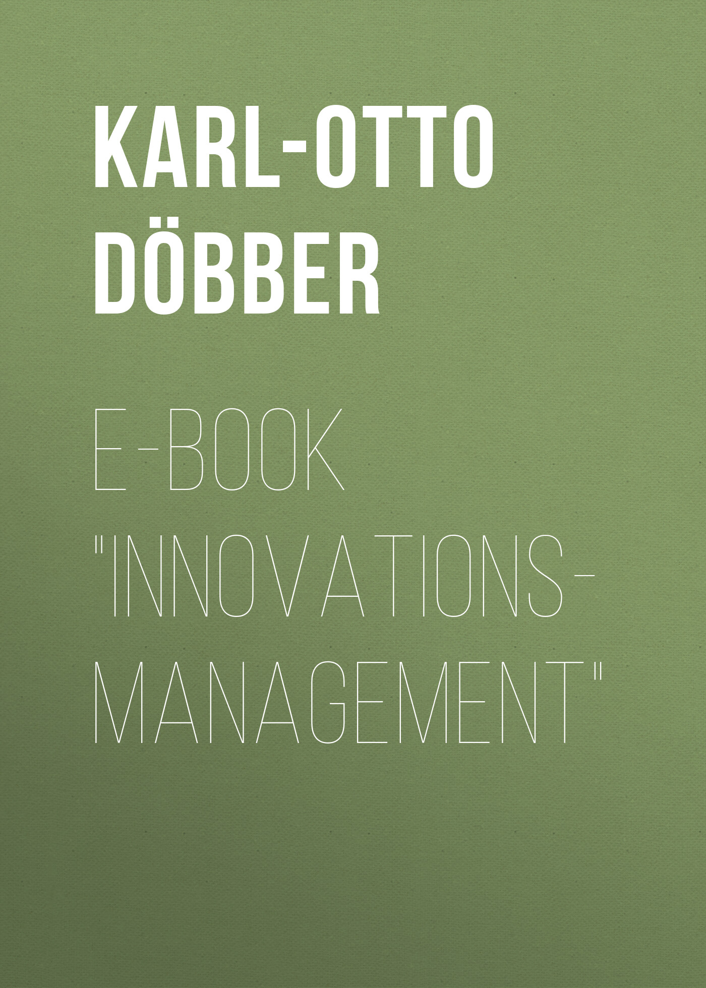 Обложка книги «E-Book "Innovationsmanagement"»