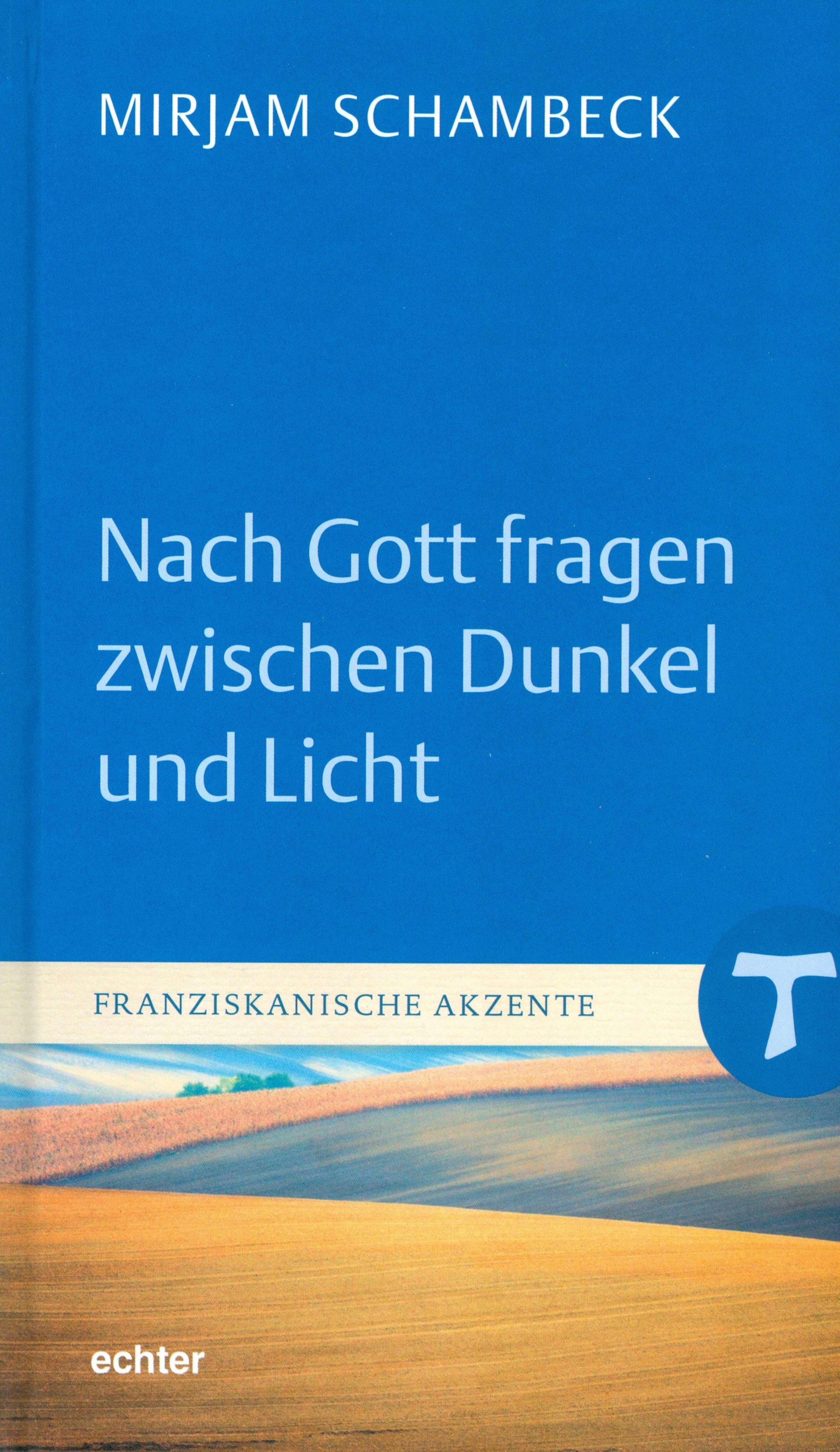 Обложка книги «Nach Gott fragen zwischen Dunkel und Licht»