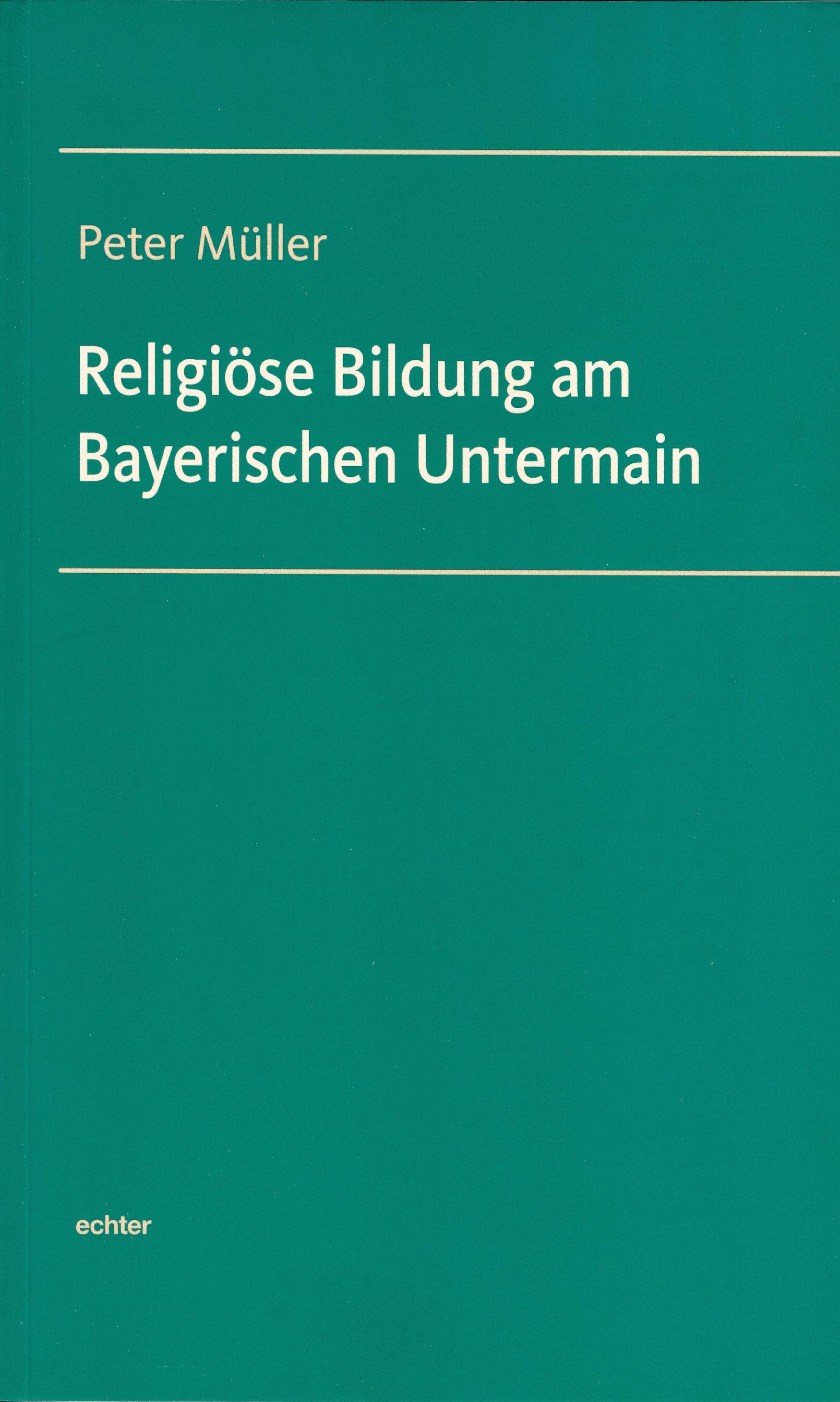 Обложка книги «Religiöse Bildung am Bayerischen Untermain»