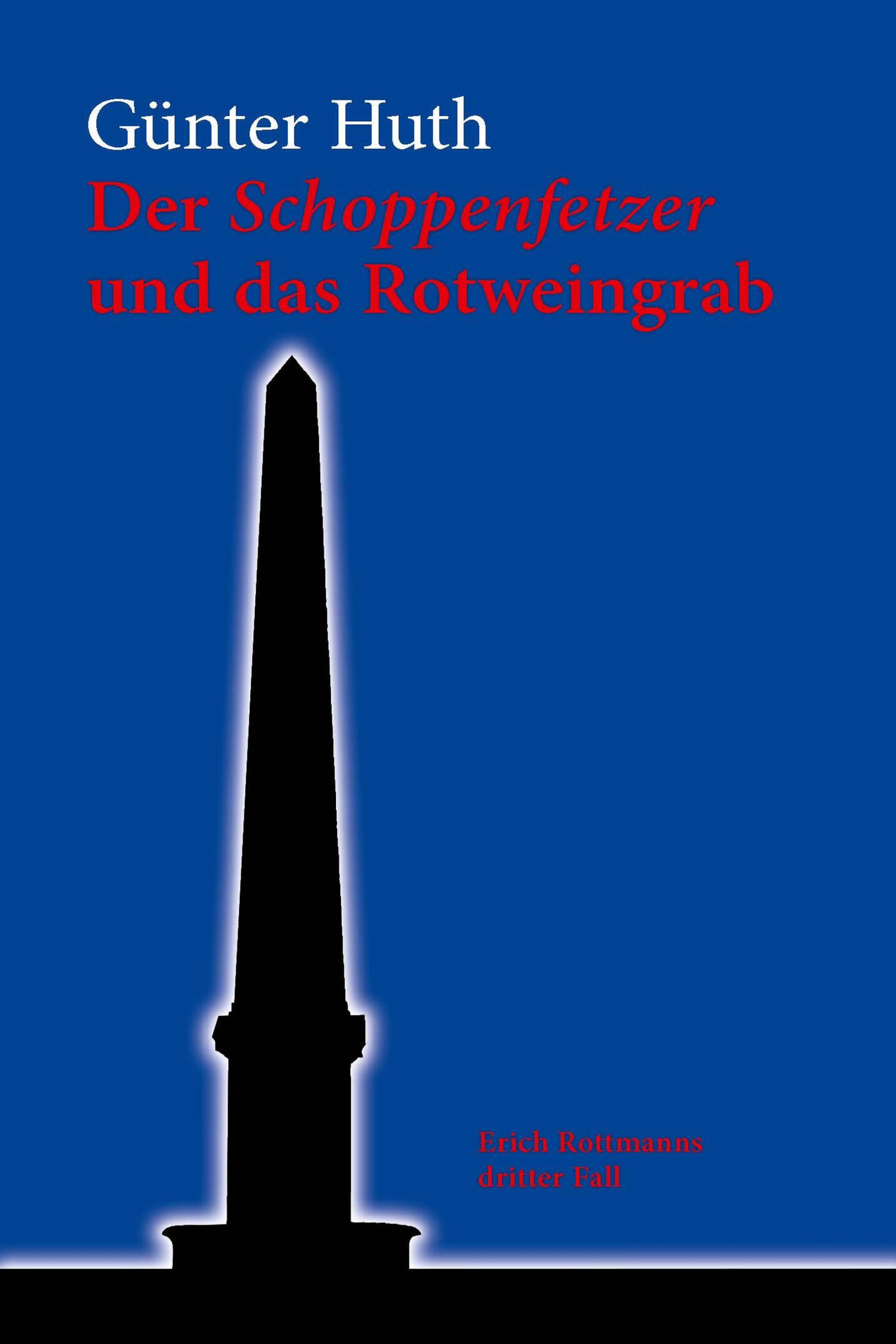 Обложка книги «Der Schoppenfetzer und das Rotweingrab»