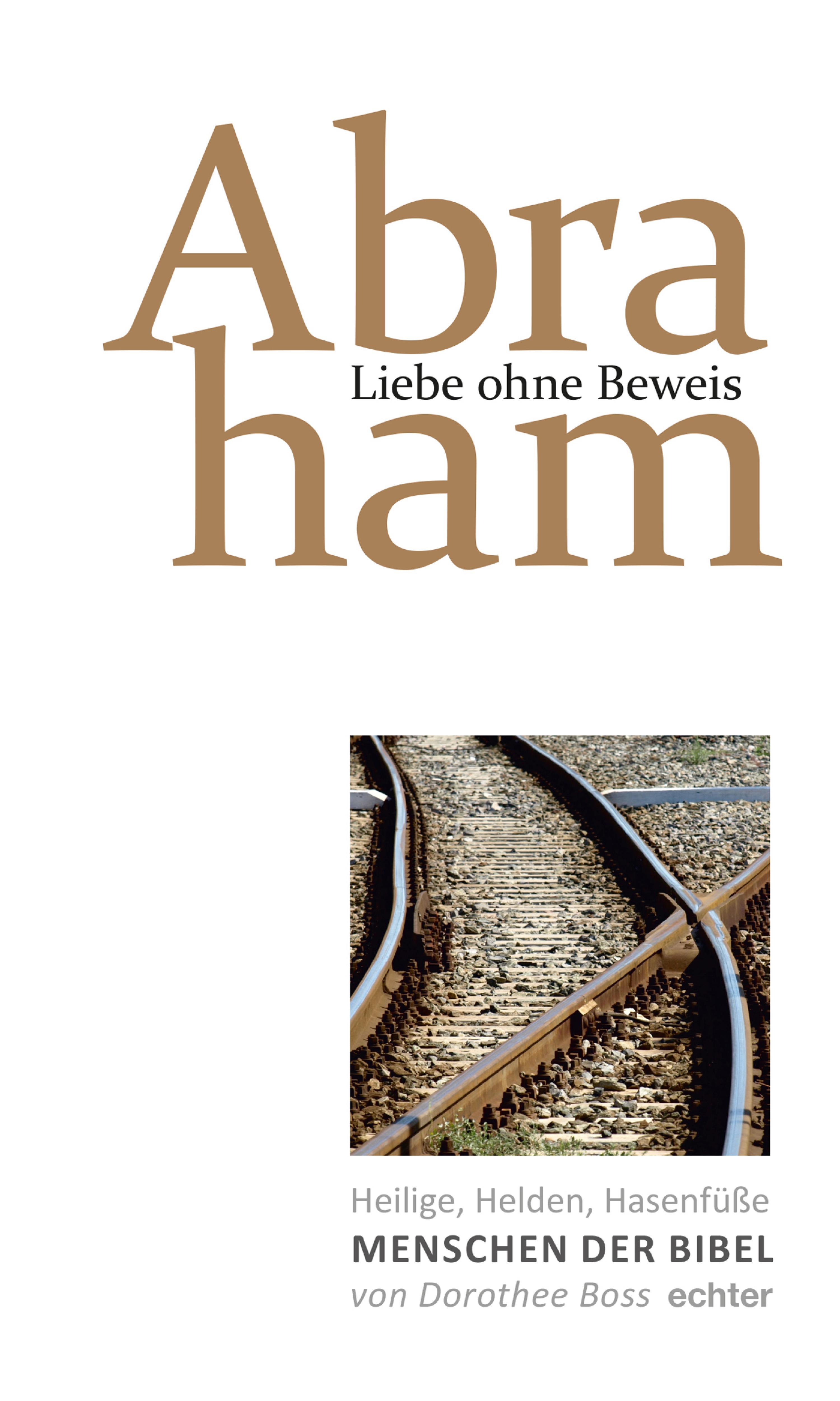 Обложка книги «Liebe ohne Beweis: Abraham»