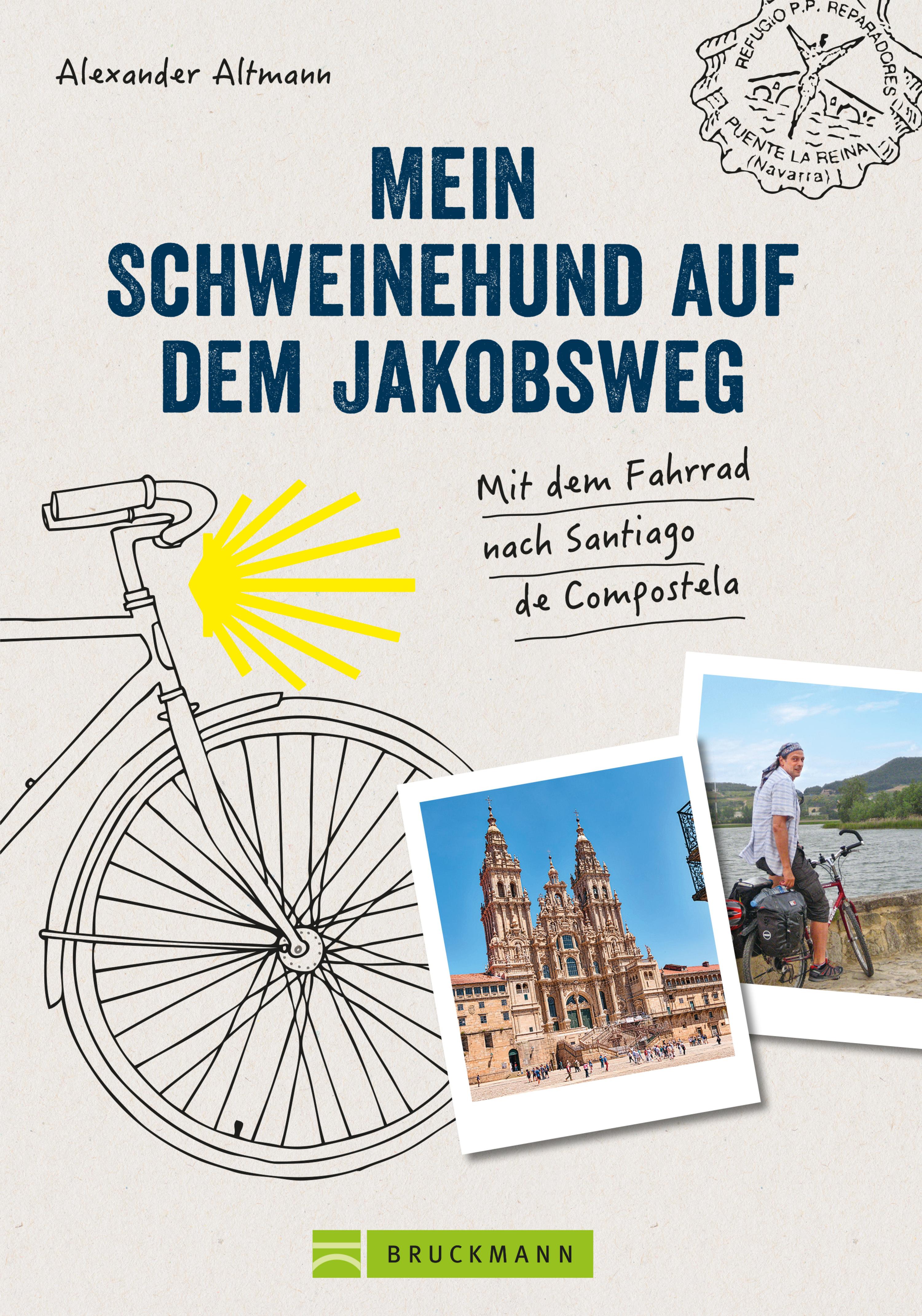 Обложка книги «Der Schweinehund auf dem Jakobsweg»