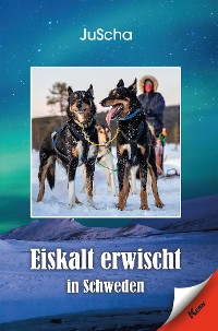 Обложка книги «Eiskalt erwischt… in Schweden»