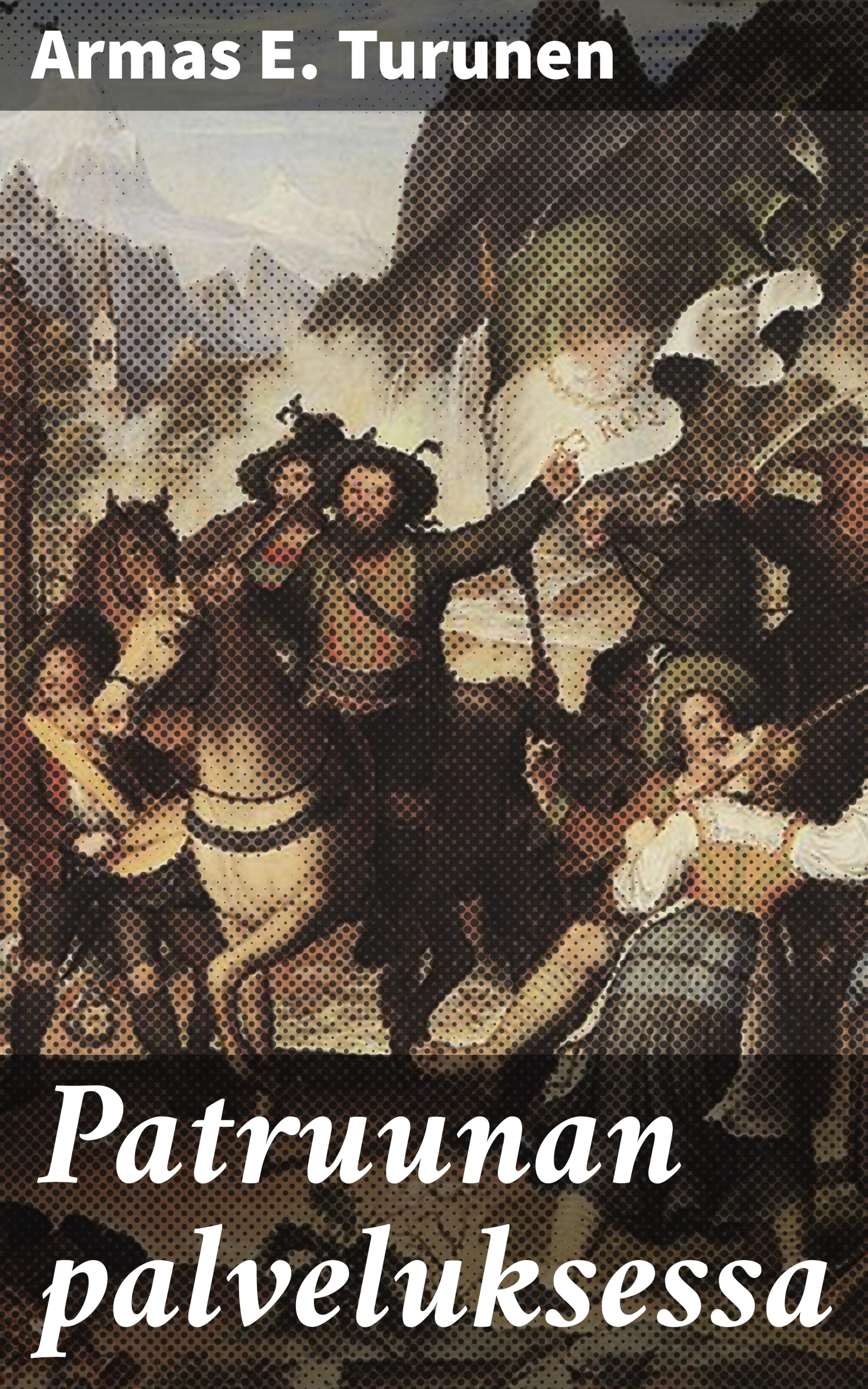 Обложка книги «Patruunan palveluksessa»