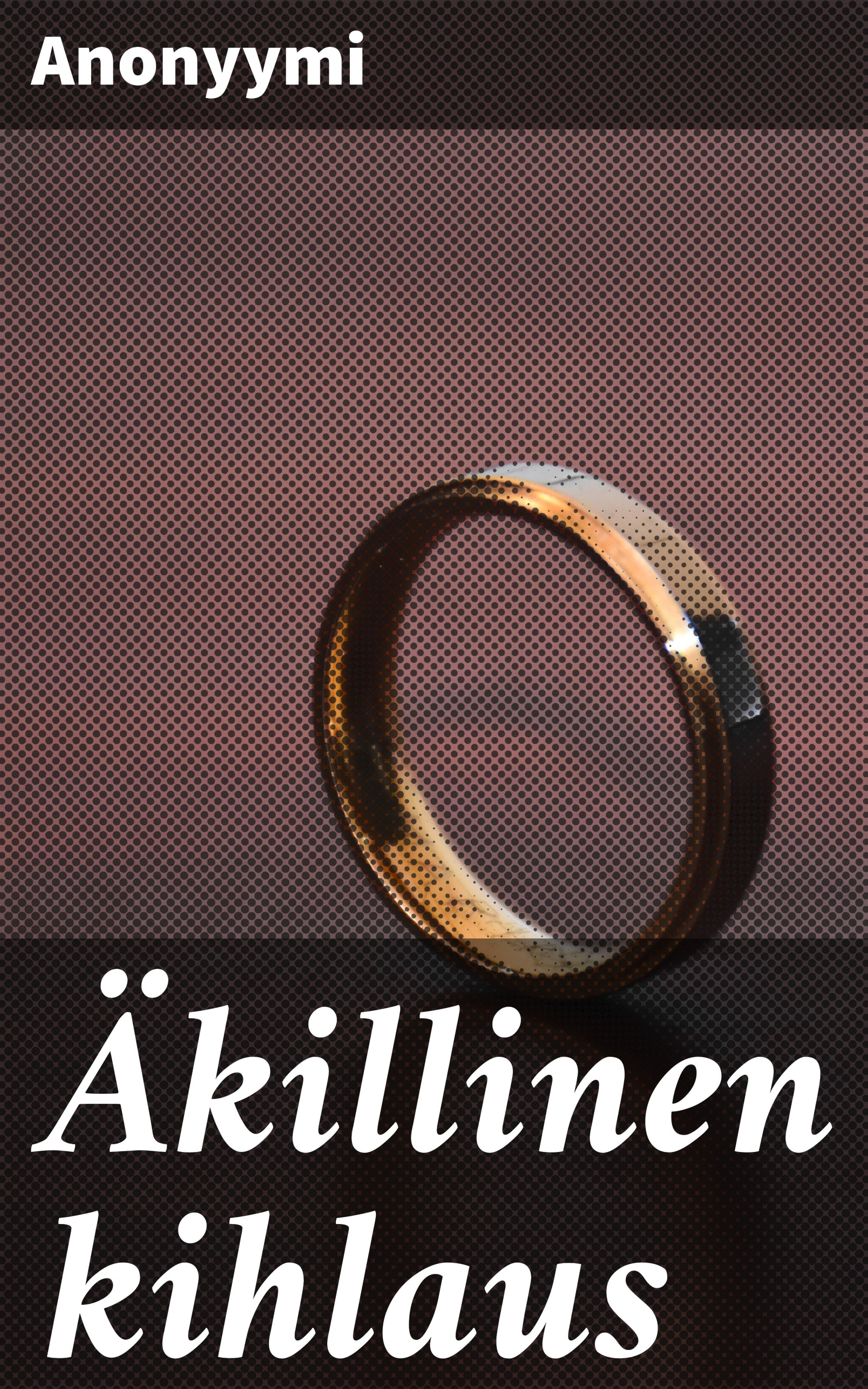 Обложка книги «Äkillinen kihlaus»