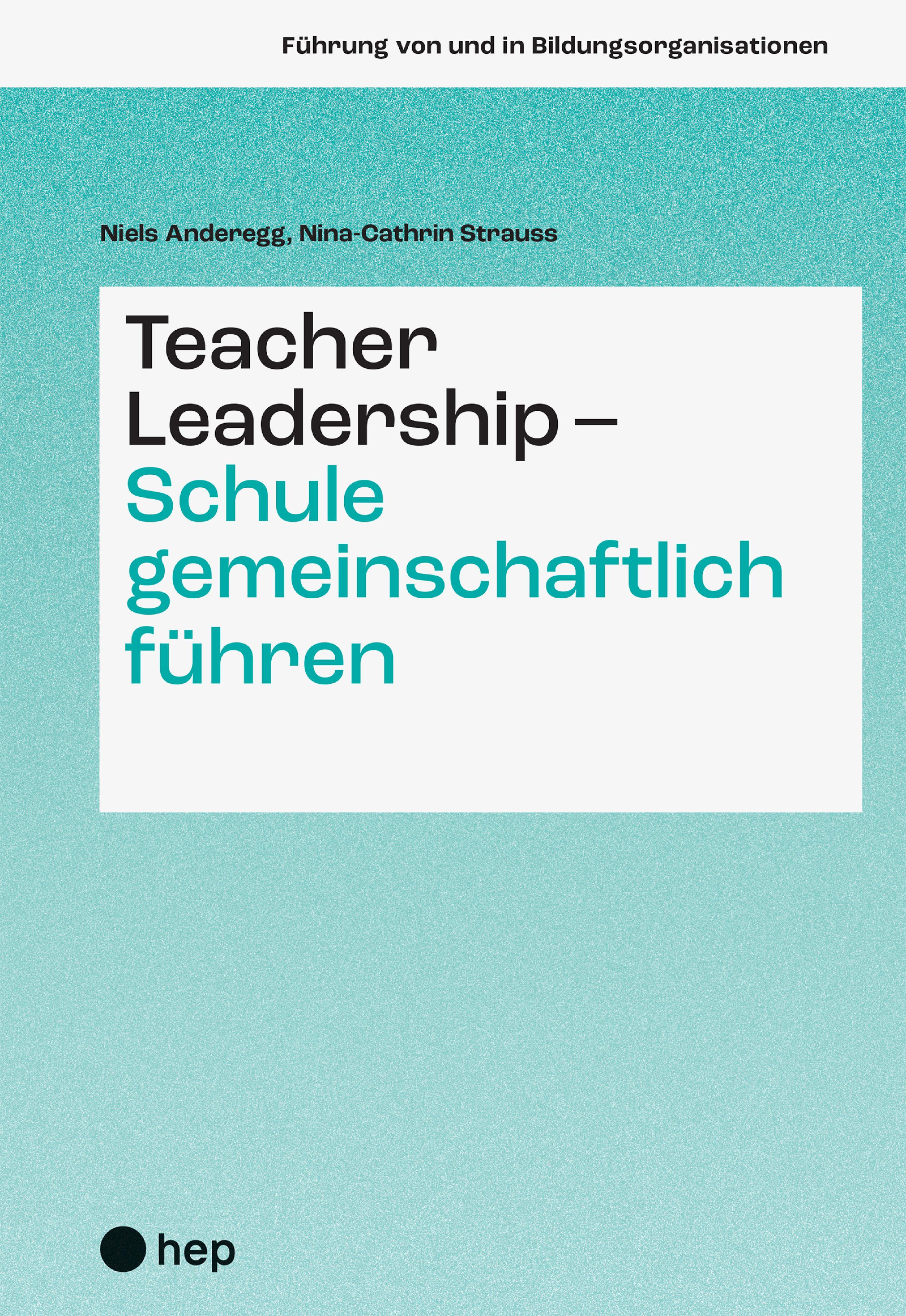 Обложка книги «Teacher Leadership - Schule gemeinschaftlich führen (E-Book)»