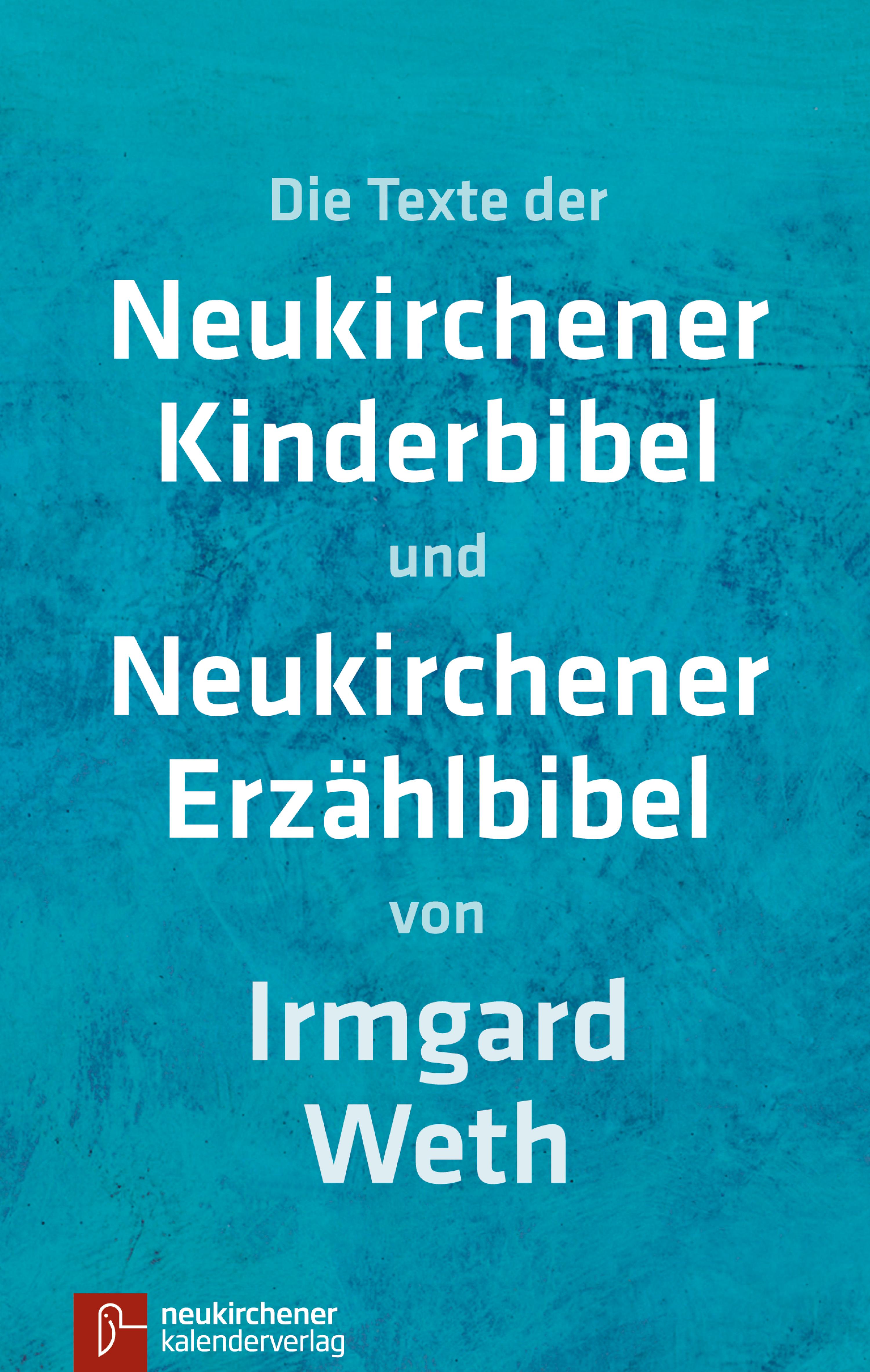 Обложка книги «Neukirchener Kinderbibel Neukirchener Erzählbibel (ohne Illustrationen)»