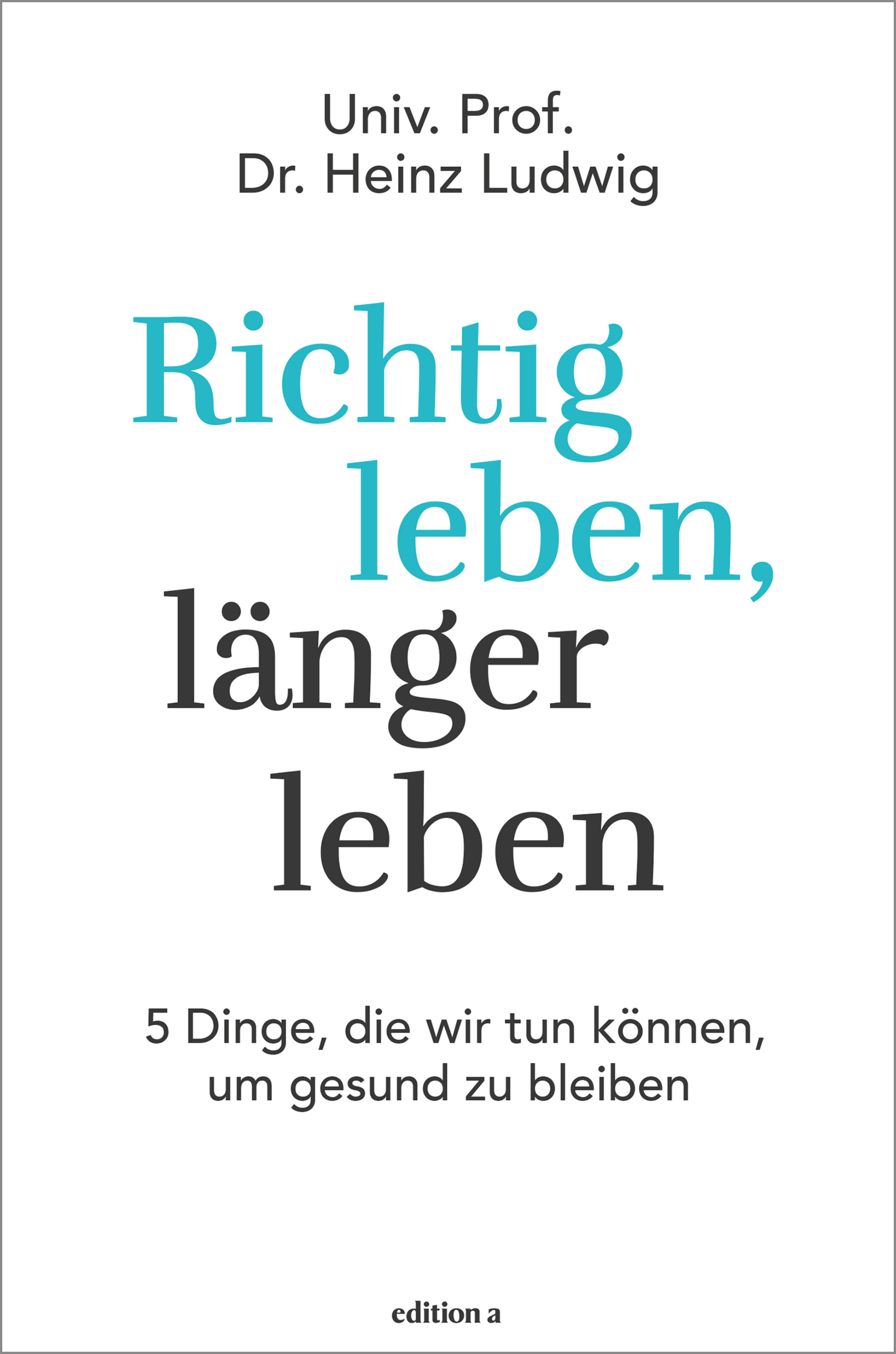 Обложка книги «Richtig leben, länger leben»