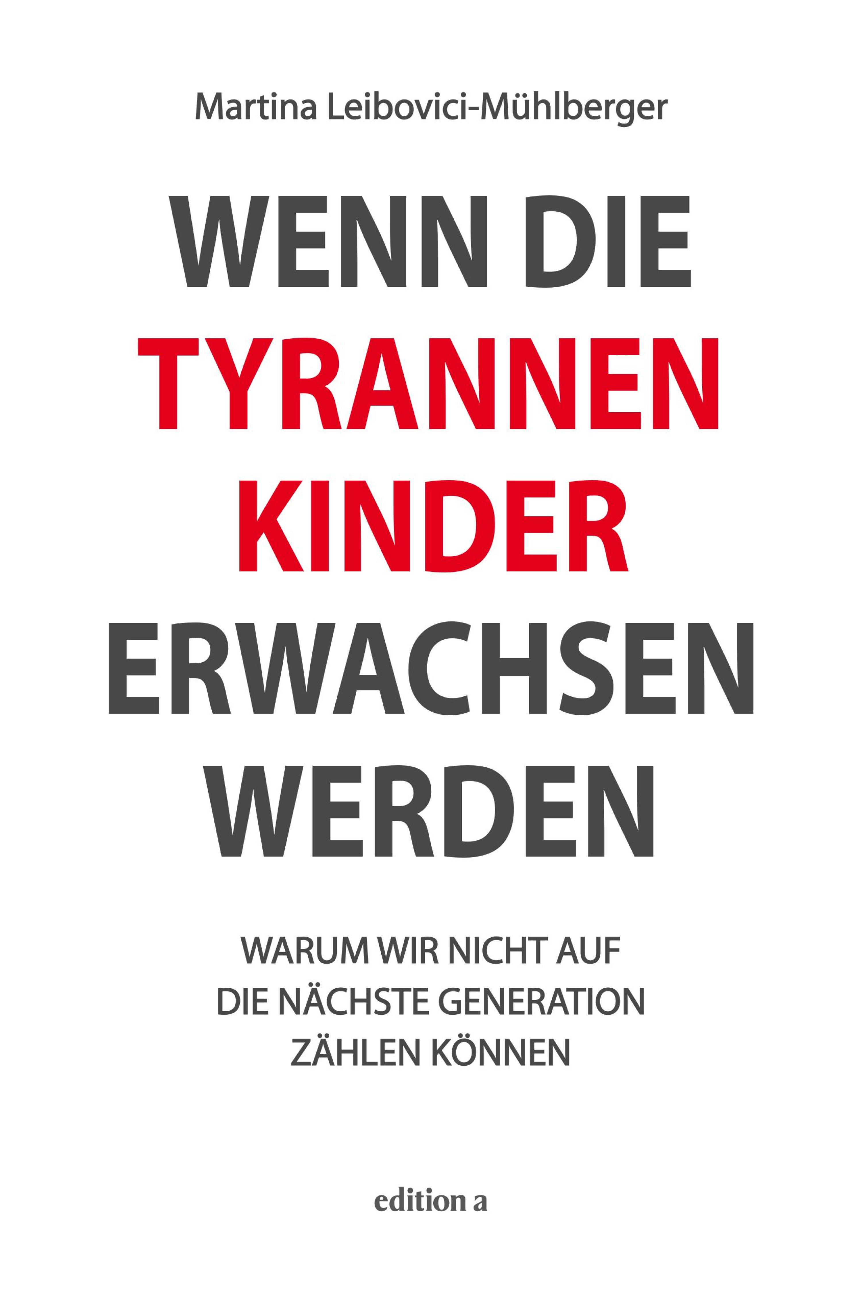 Обложка книги «Wenn die Tyrannenkinder erwachsen werden»
