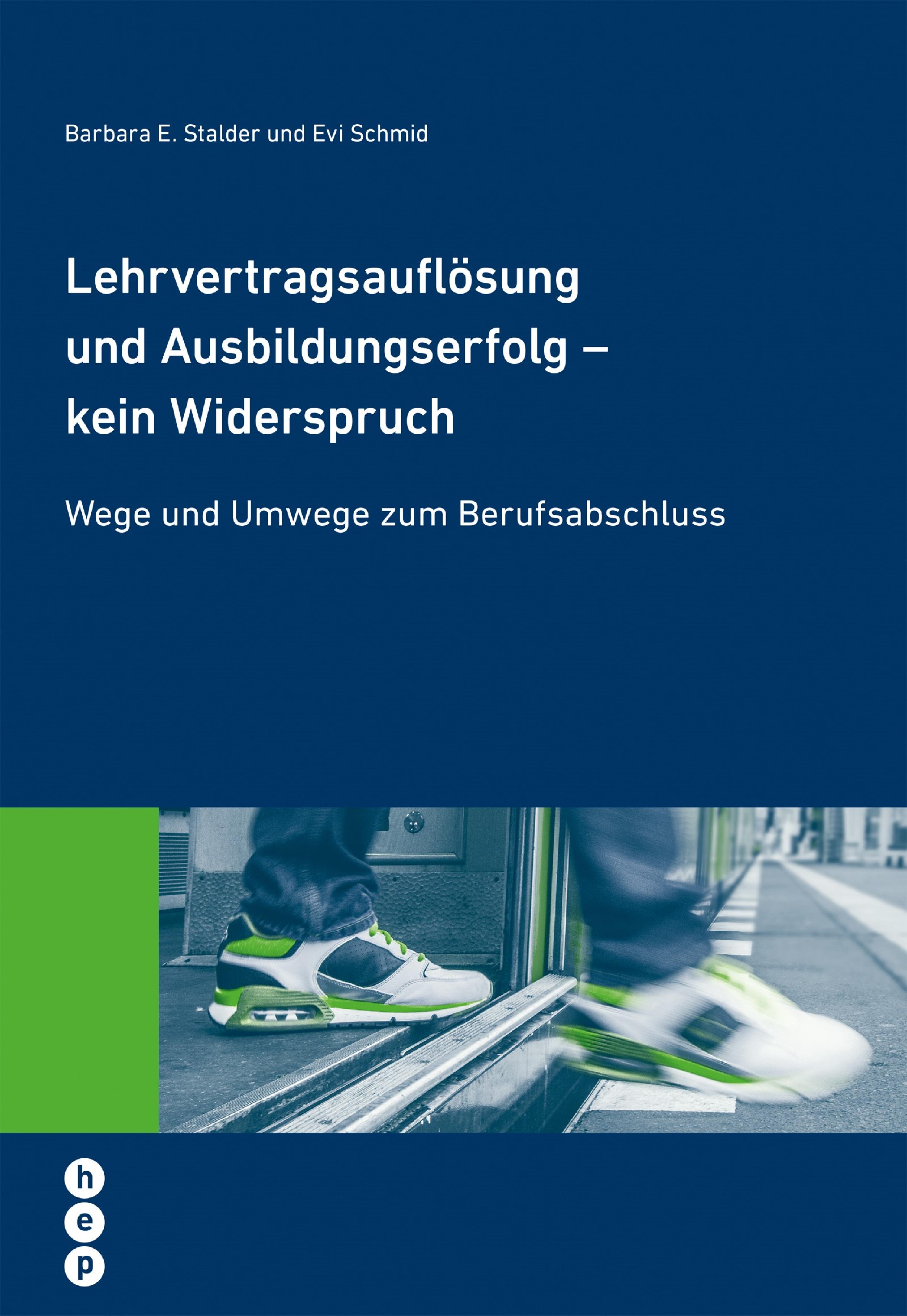 Обложка книги «Lehrvertragsauflösung und Ausbildungserfolg - kein Widerspruch»