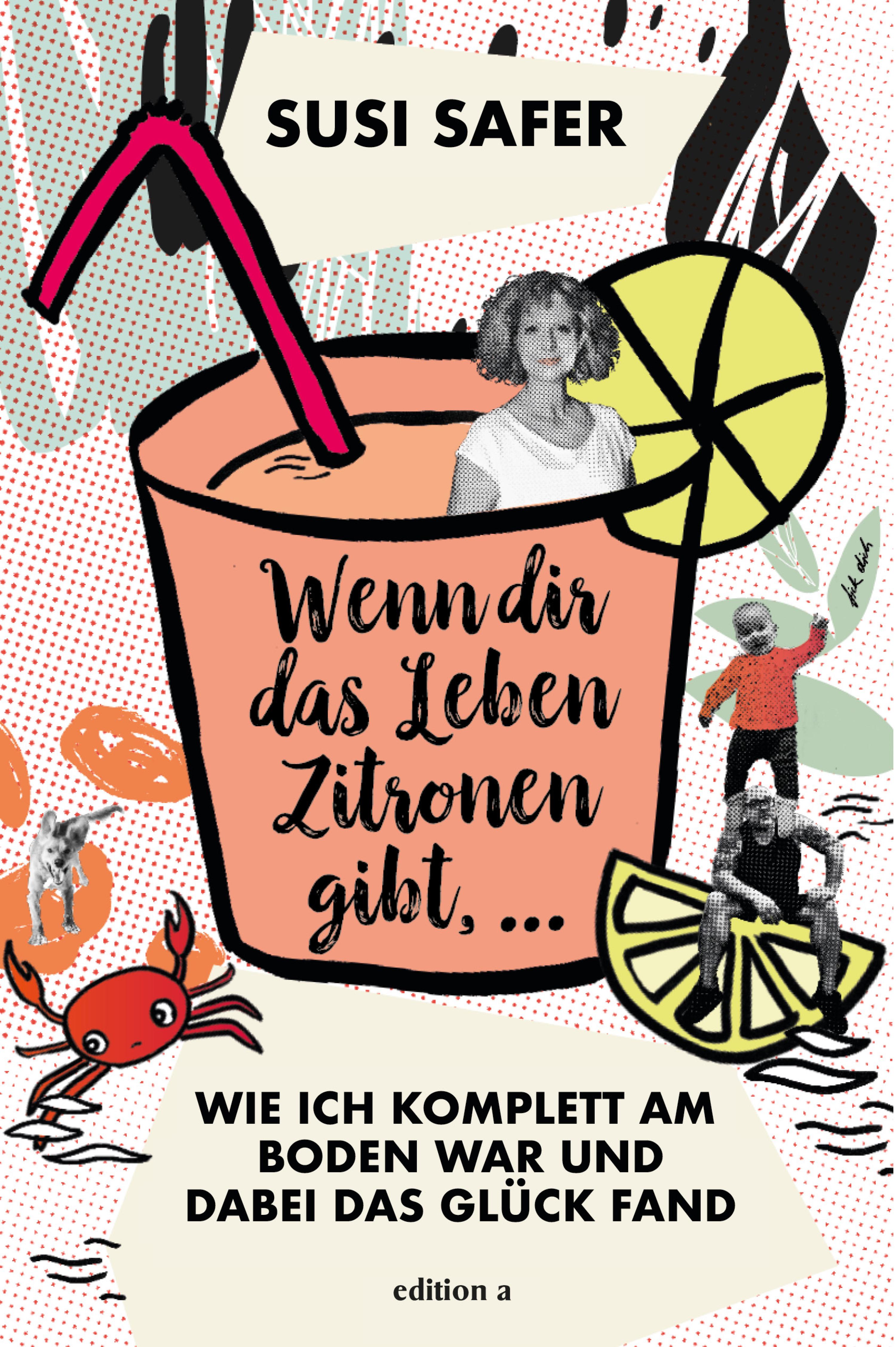 Обложка книги «Wenn dir das Leben Zitronen gibt ...»