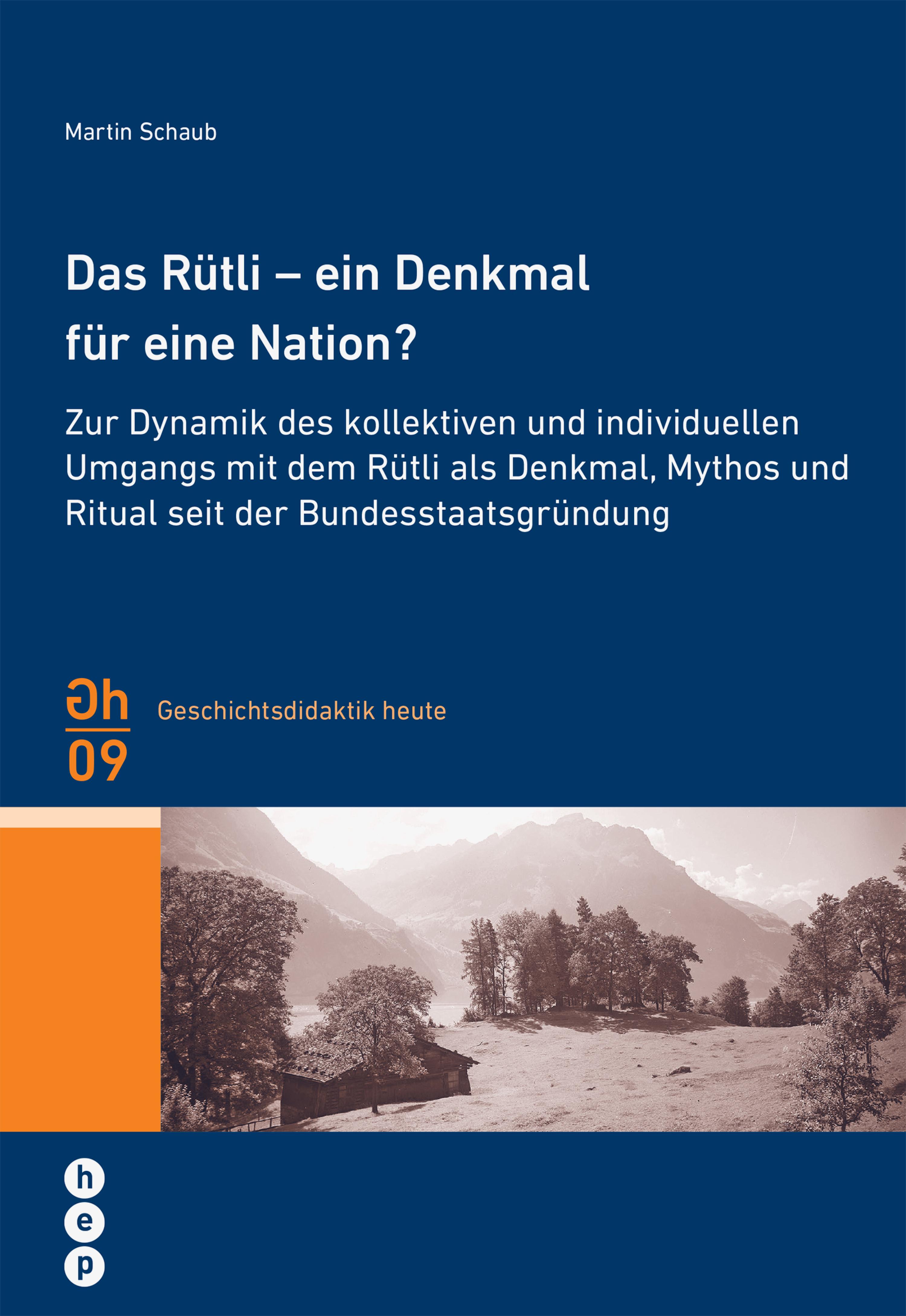 Обложка книги «Das Rütli - ein Denkmal für eine Nation?»