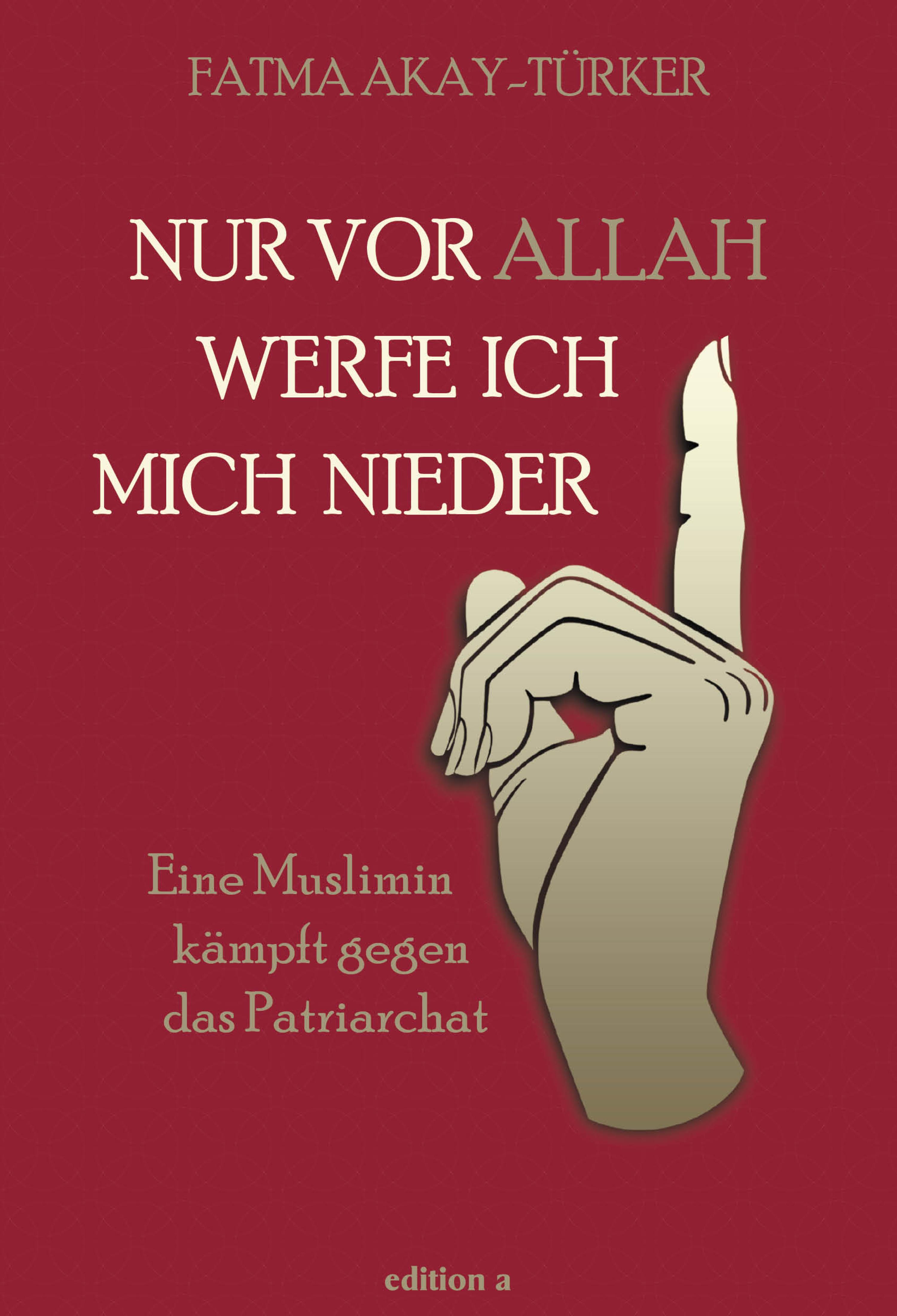Обложка книги «Nur vor Allah werfe ich mich nieder»