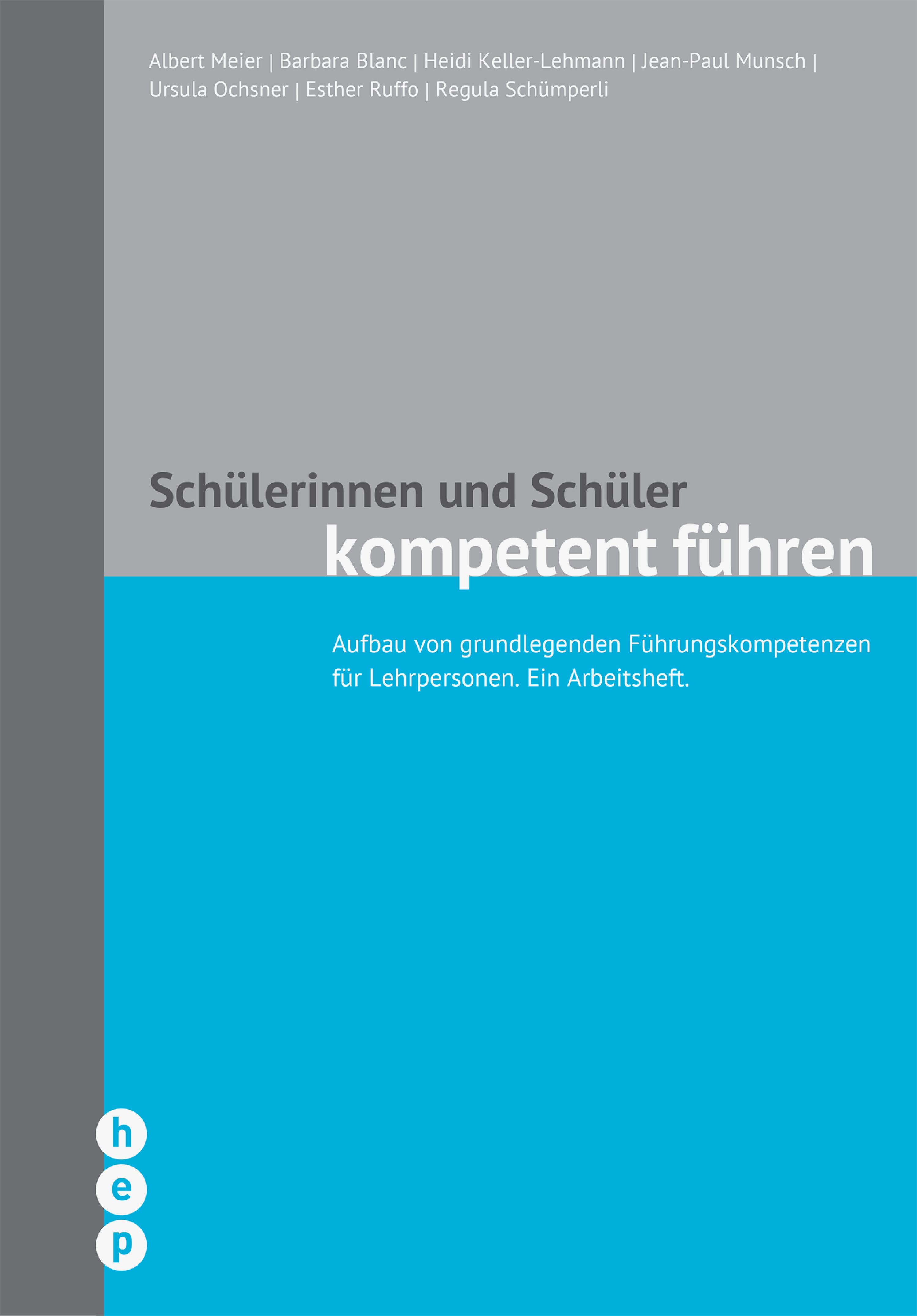 Обложка книги «Schülerinnen und Schüler kompetent führen (E-Book, Neuausgabe)»