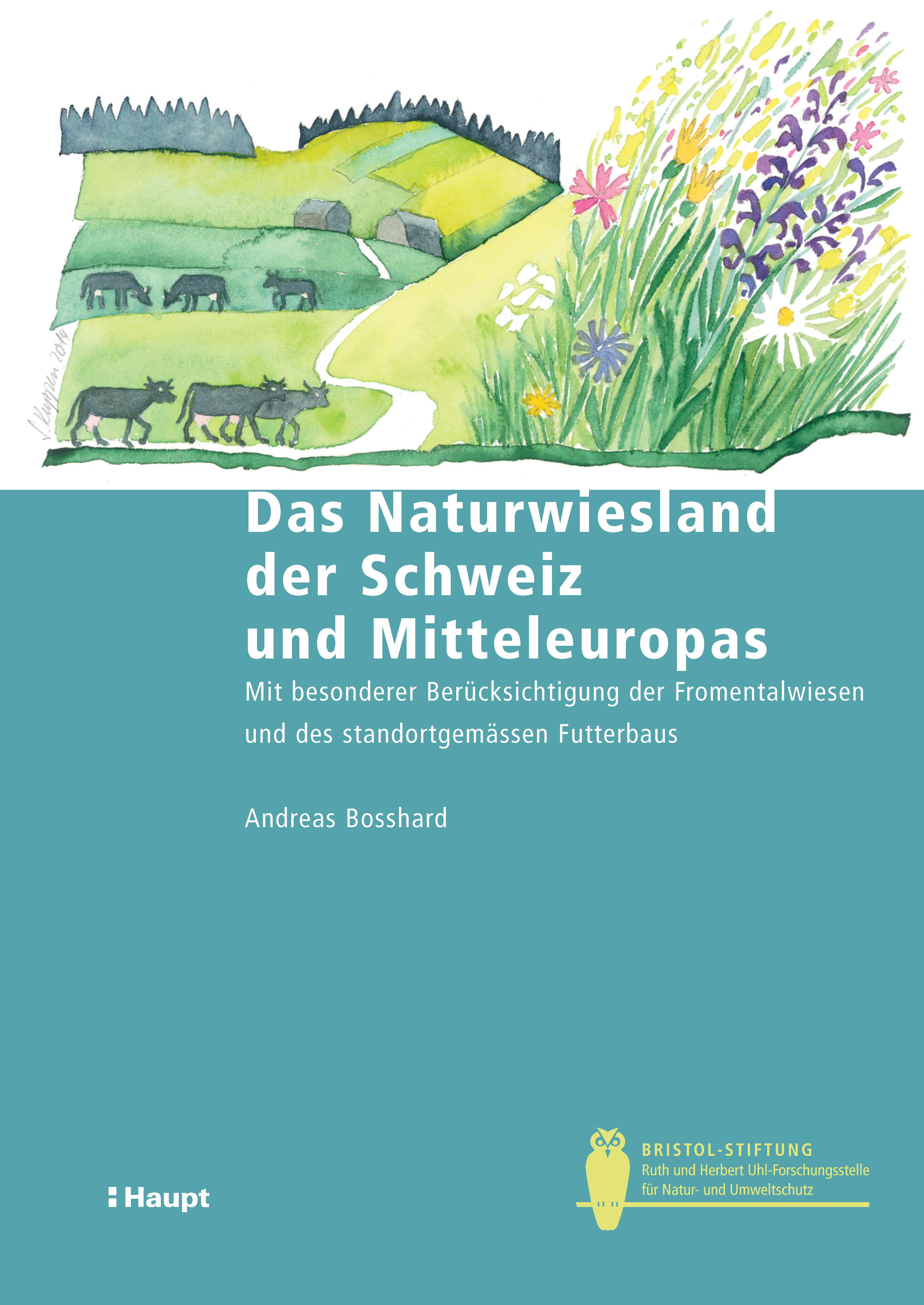 Обложка книги «Das Naturwiesland der Schweiz und Mitteleuropas»