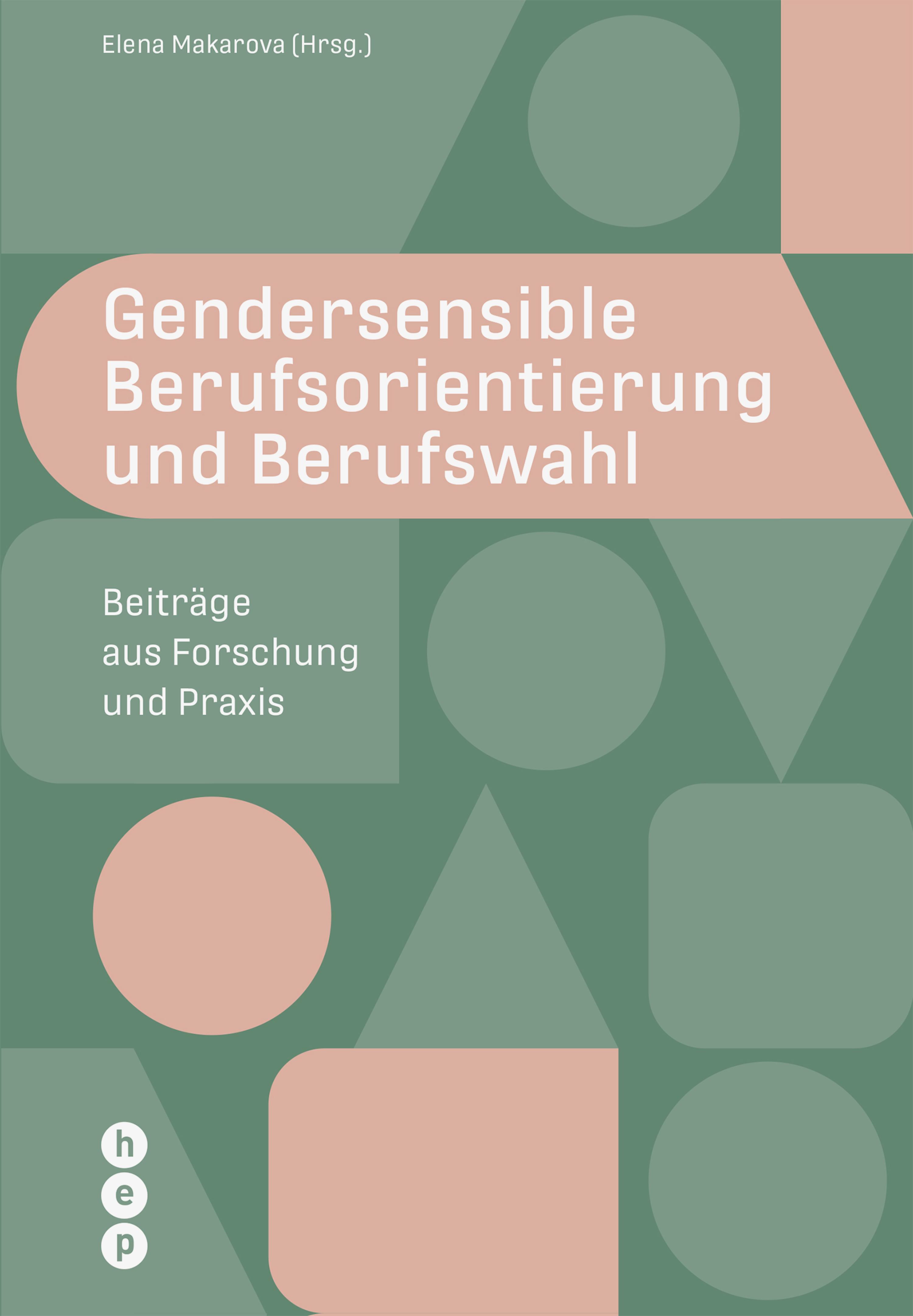 Обложка книги «Gendersensible Berufsorientierung und Berufswahl (E-Book)»