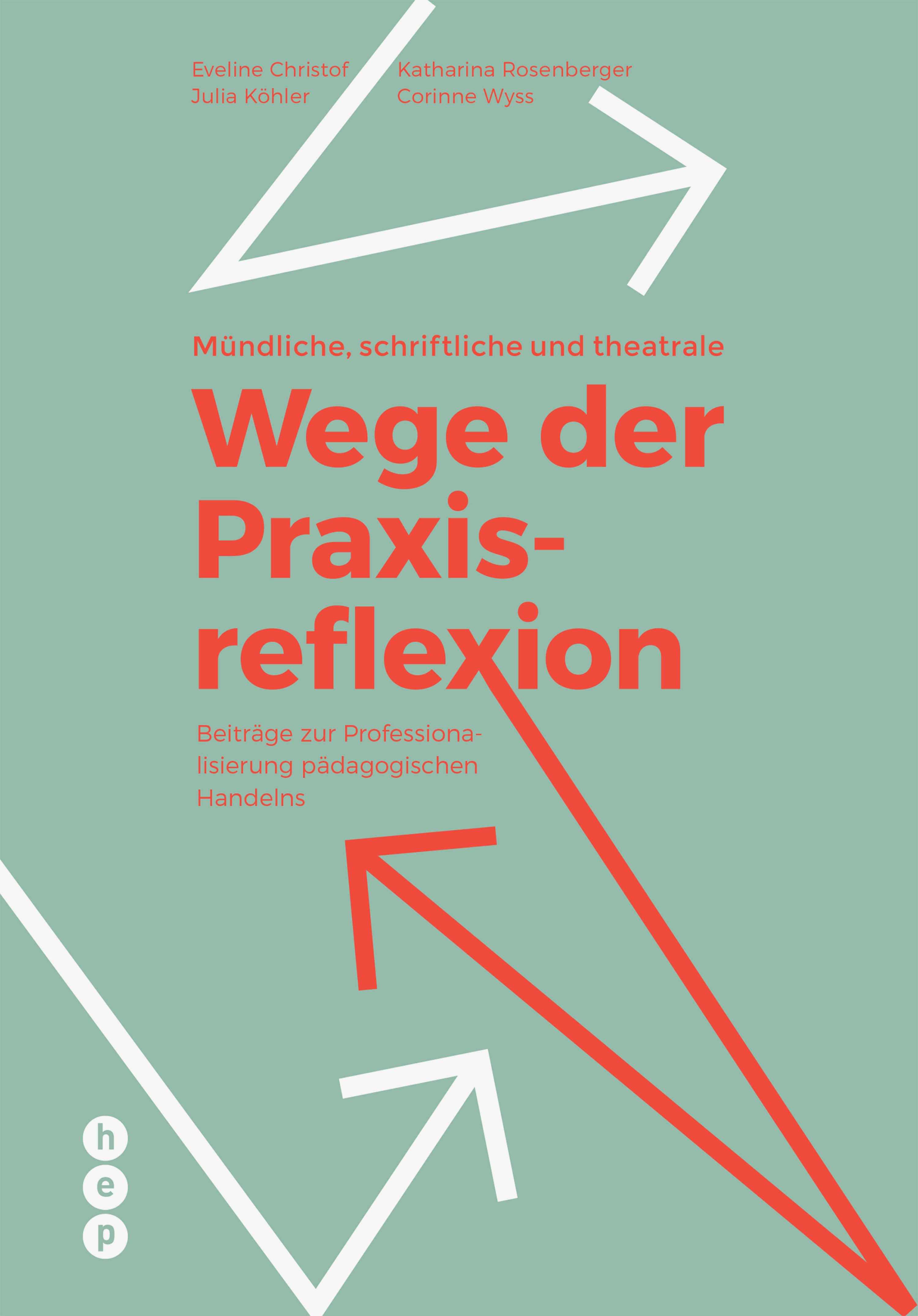 Обложка книги «Mündliche, schriftliche und theatrale Wege der Praxisreflexion (E-Book)»
